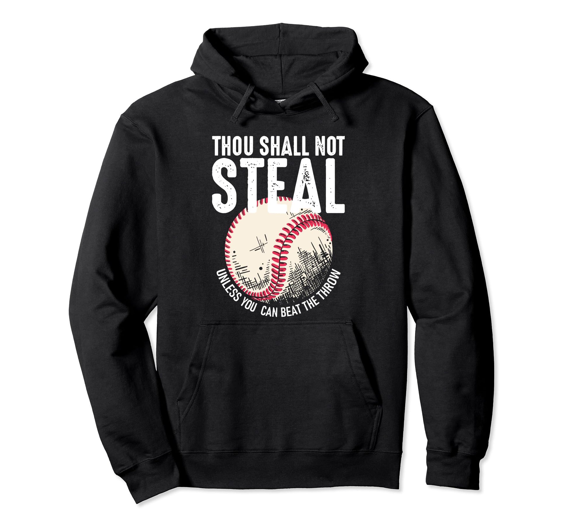 Thou Shall Not Steal Unless You Can Hoodie - Unique Graphic for Adults - T-Shirt, Sweatshirt, Hoodie