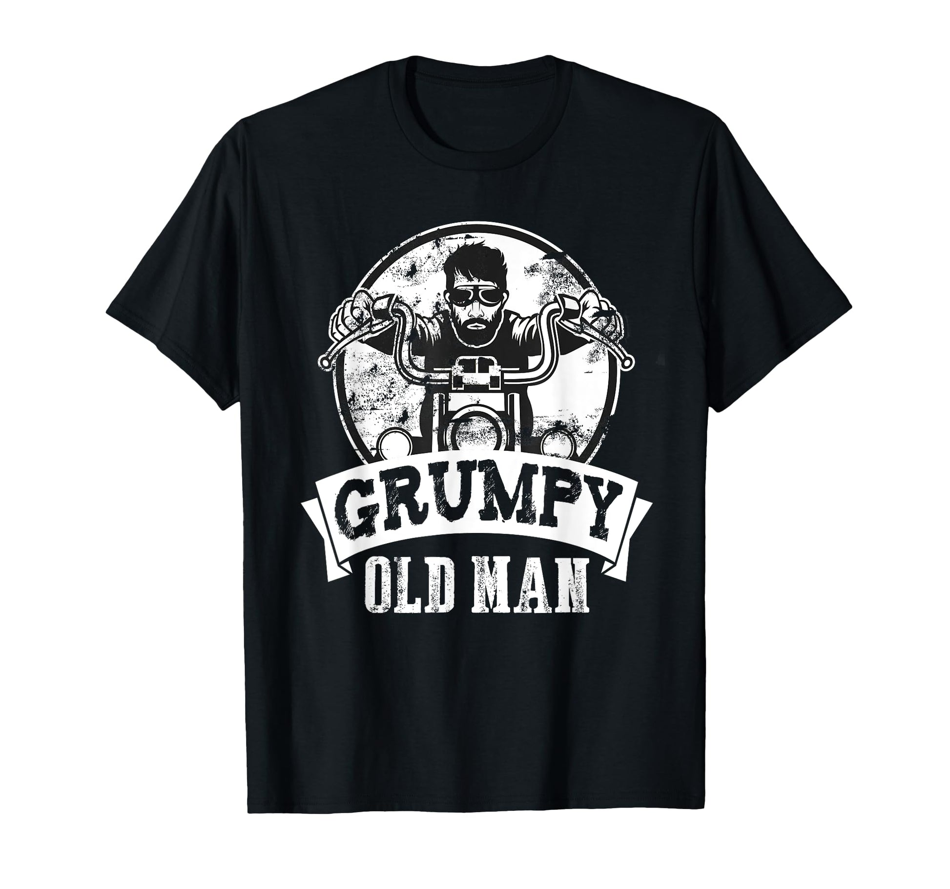 Grumpy Old Biker Gifts Fathers Day T-Shirt - Streetwear Style Unisex - T-Shirt, Sweatshirt, Hoodie