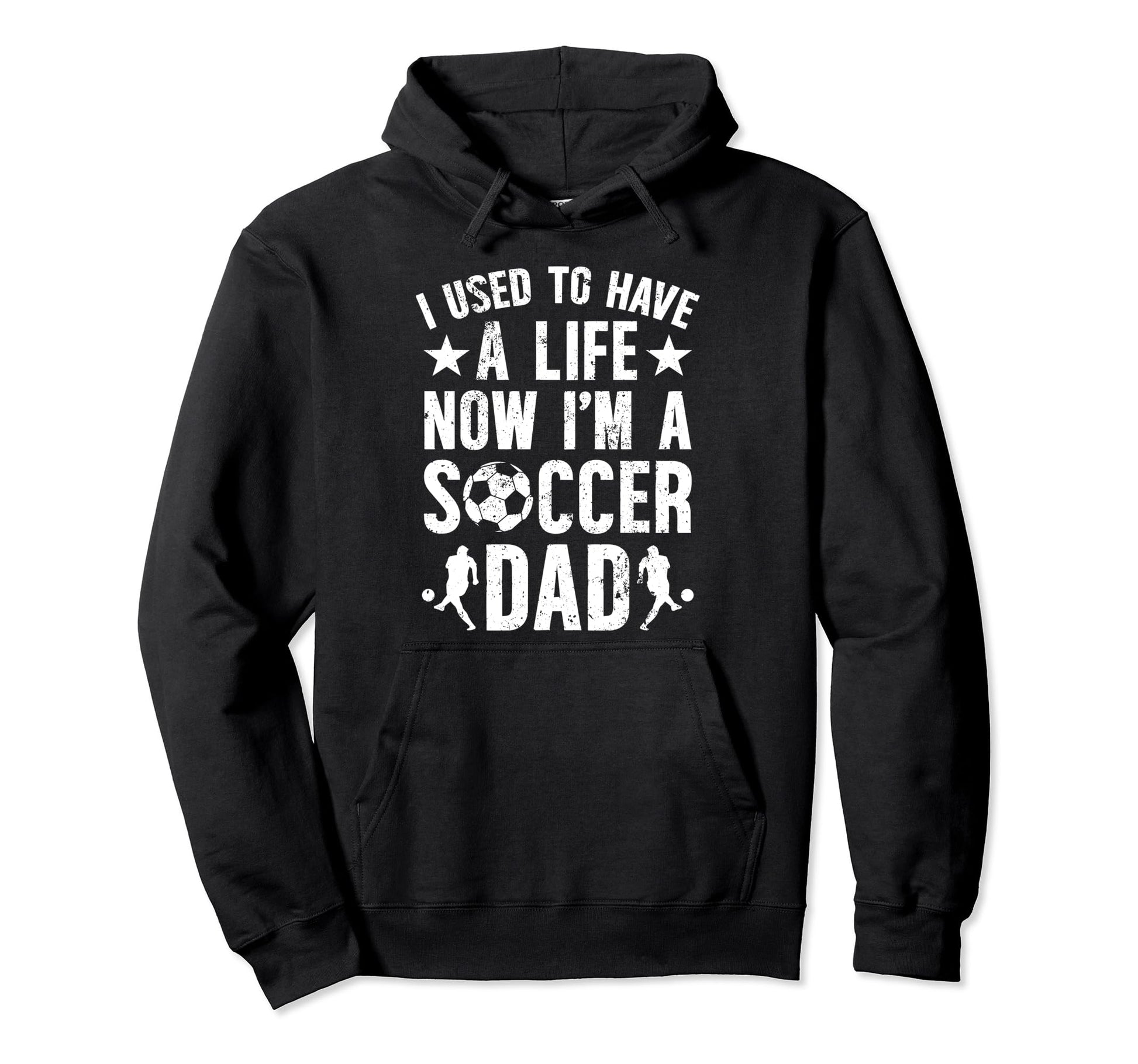 Now Im Soccer Dad Soccer Player Father Hoodie - Minimalist Print Unisex - T-Shirt, Sweatshirt, Hoodie