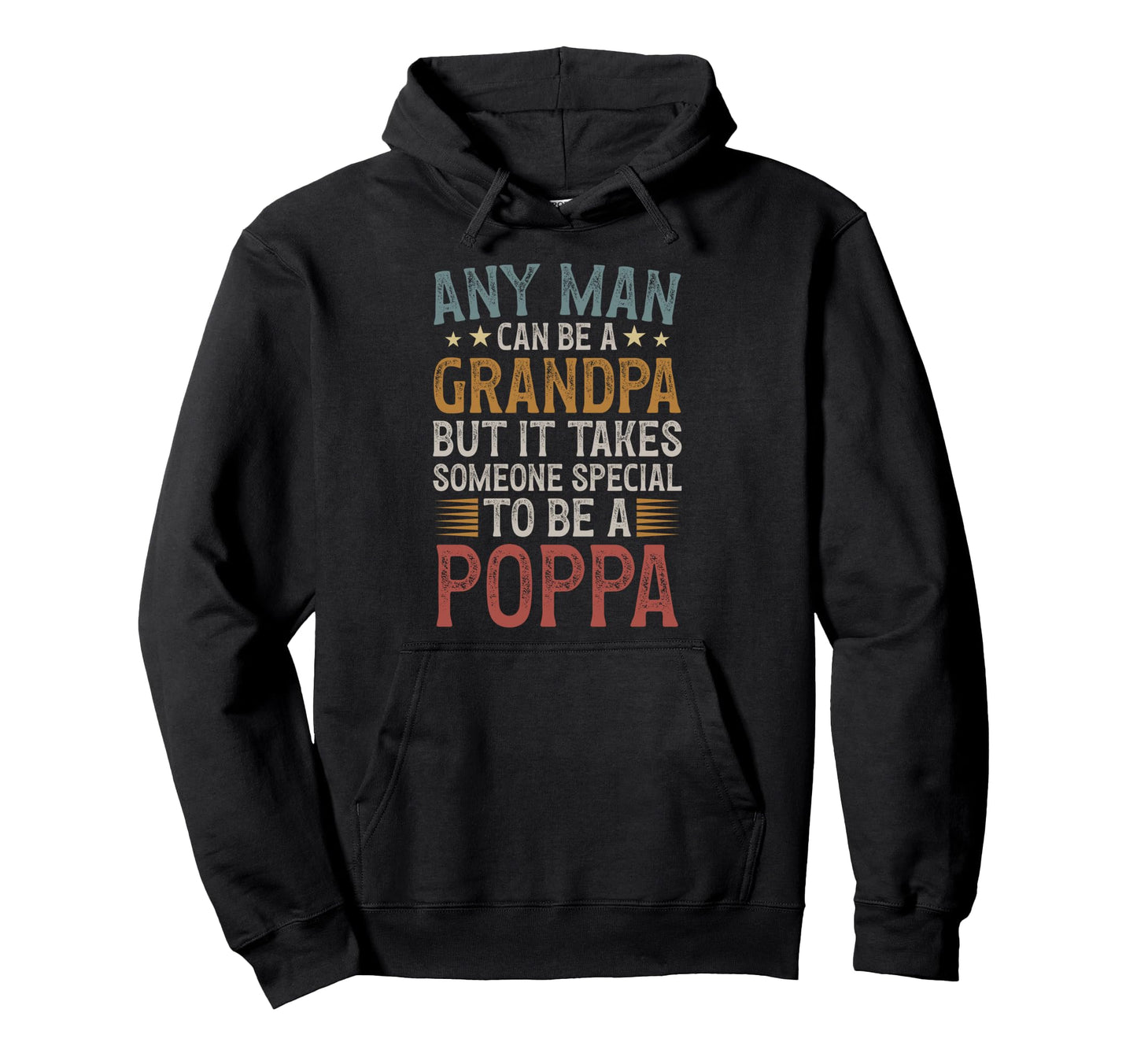 To Be Poppa Grandpa Poppa Grandfather Hoodie - Minimalist Print for Adults - T-Shirt, Sweatshirt, Hoodie