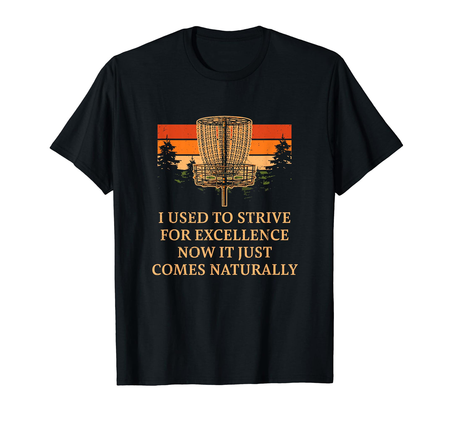 Used To Strive Disc Golf Contest T-Shirt - Casual Everyday Wear for Adults - T-Shirt, Sweatshirt, Hoodie