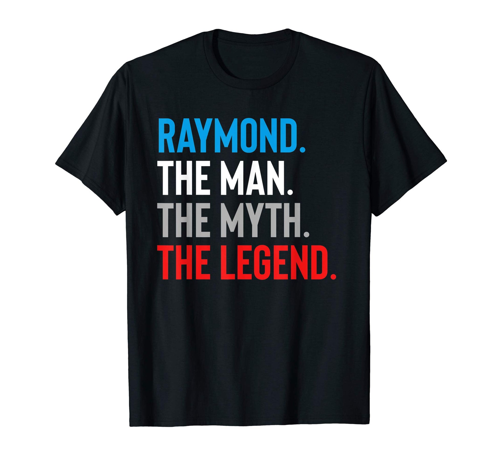 Mens Raymond Myth Legend T-Shirt - Aesthetic Graphic for Adults - T-Shirt, Sweatshirt, Hoodie