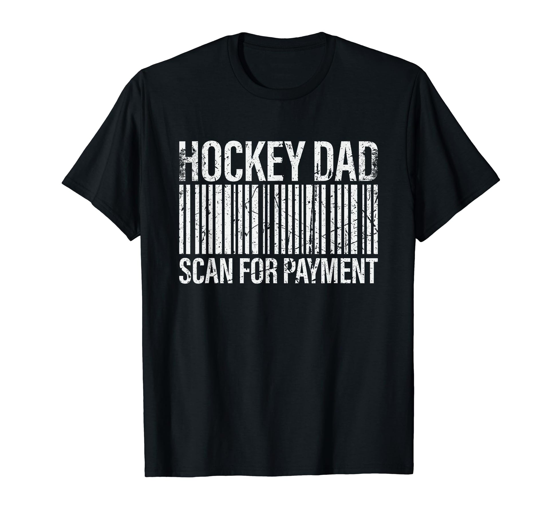 Hockey Dad Scan Payment Funny Sport T-Shirt - Unique Graphic for Adults - T-Shirt, Sweatshirt, Hoodie