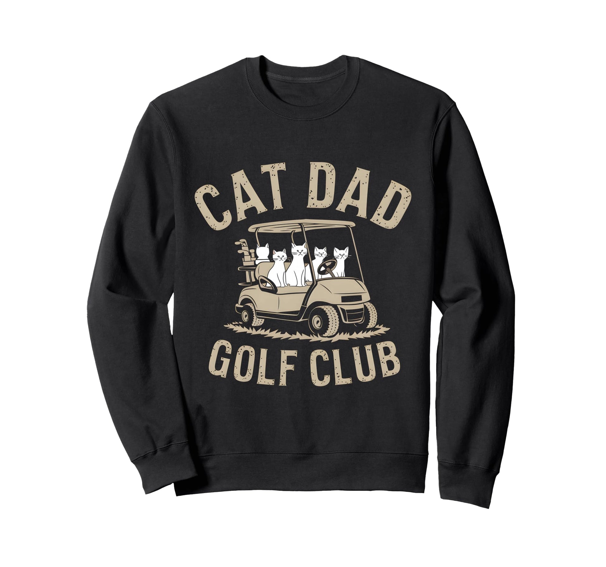 Cat Dad Golf Club Golfing Cats Sweatshirt - Unique Graphic for Adults - T-Shirt, Sweatshirt, Hoodie