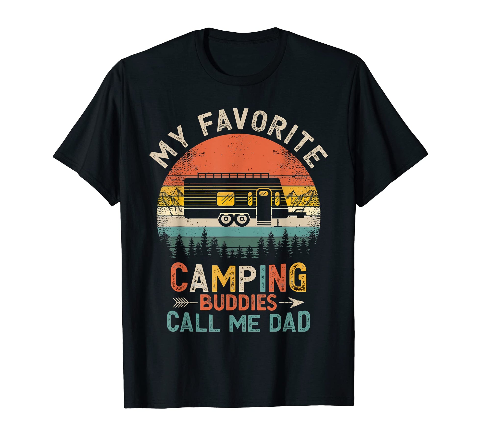 My Favorite Camping Buddies Call Me Dad T-Shirt - Custom Art Print Unisex - T-Shirt, Sweatshirt, Hoodie