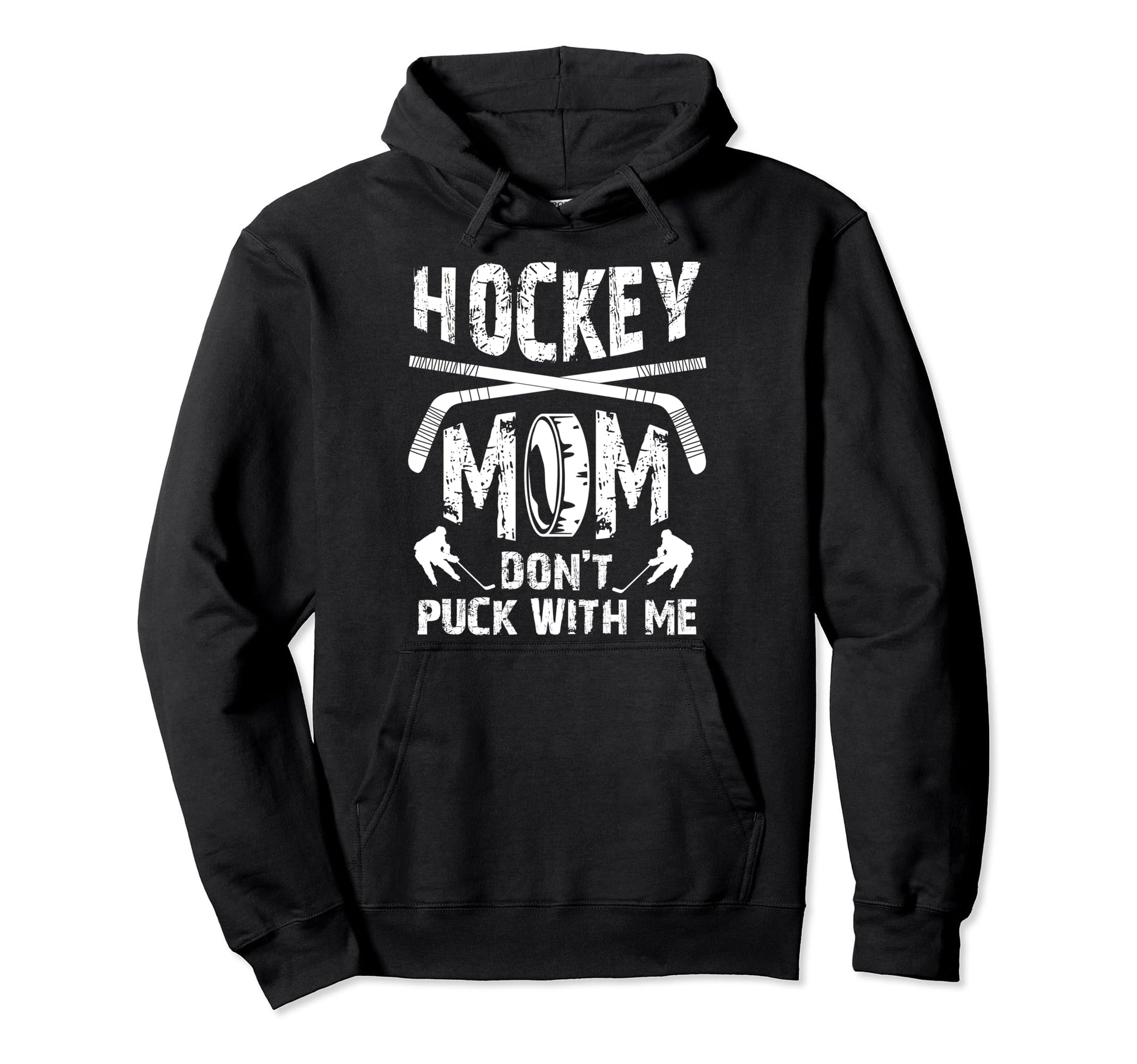 Hockey Mom Dont Puck Me Ice Hockey Hoodie - Custom Art Print Men Women - T-Shirt, Sweatshirt, Hoodie