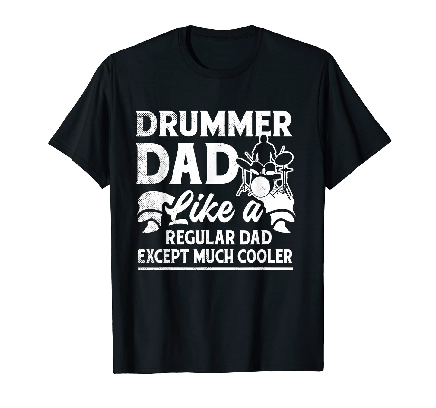 Drummer Musician Cooler Regular Dad T-Shirt - Streetwear Style Unisex - T-Shirt, Sweatshirt, Hoodie