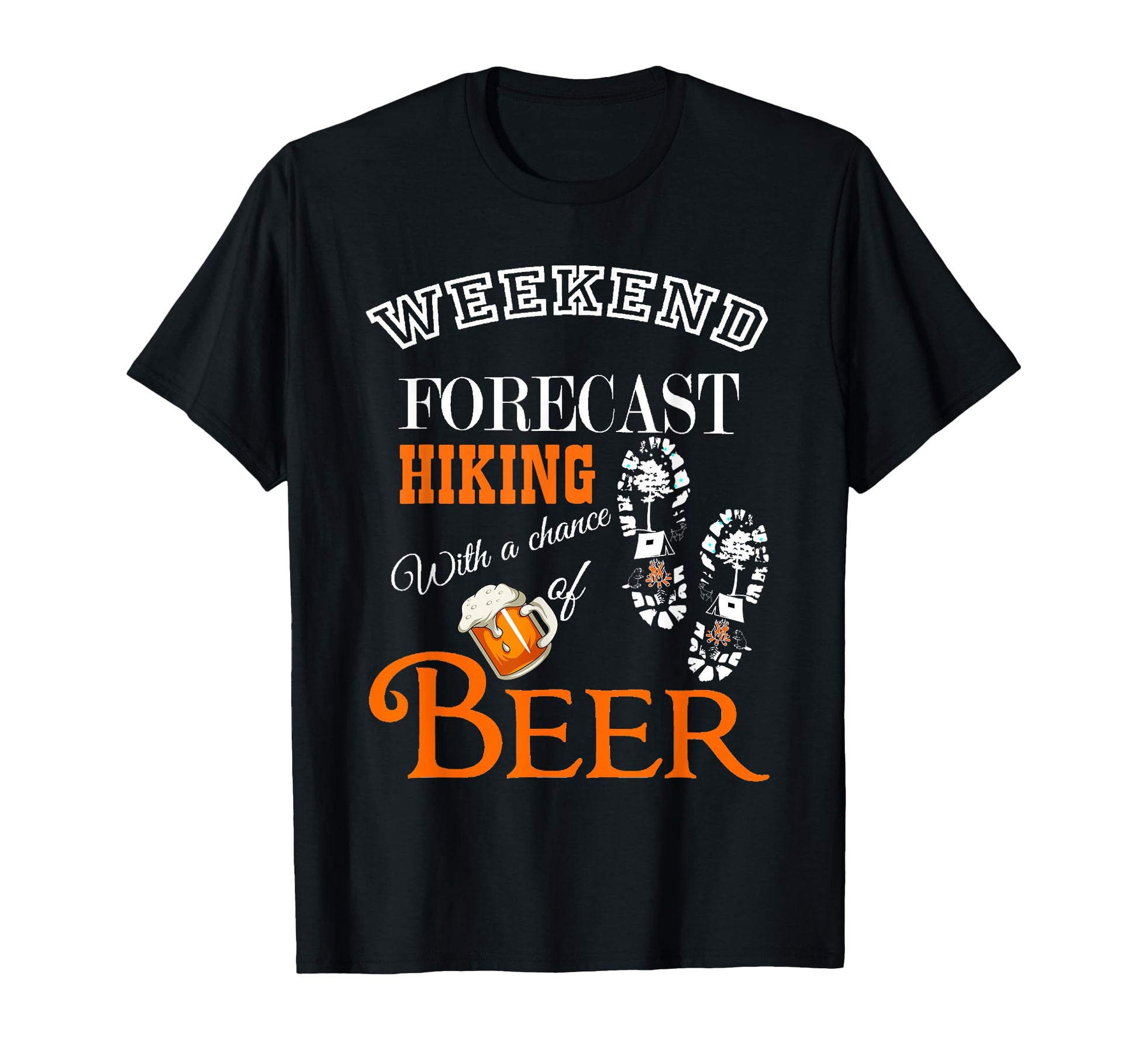 Weekend Forecast Hiking Beer Funny T-Shirt - Fun Novelty Design Unisex - T-Shirt, Sweatshirt, Hoodie