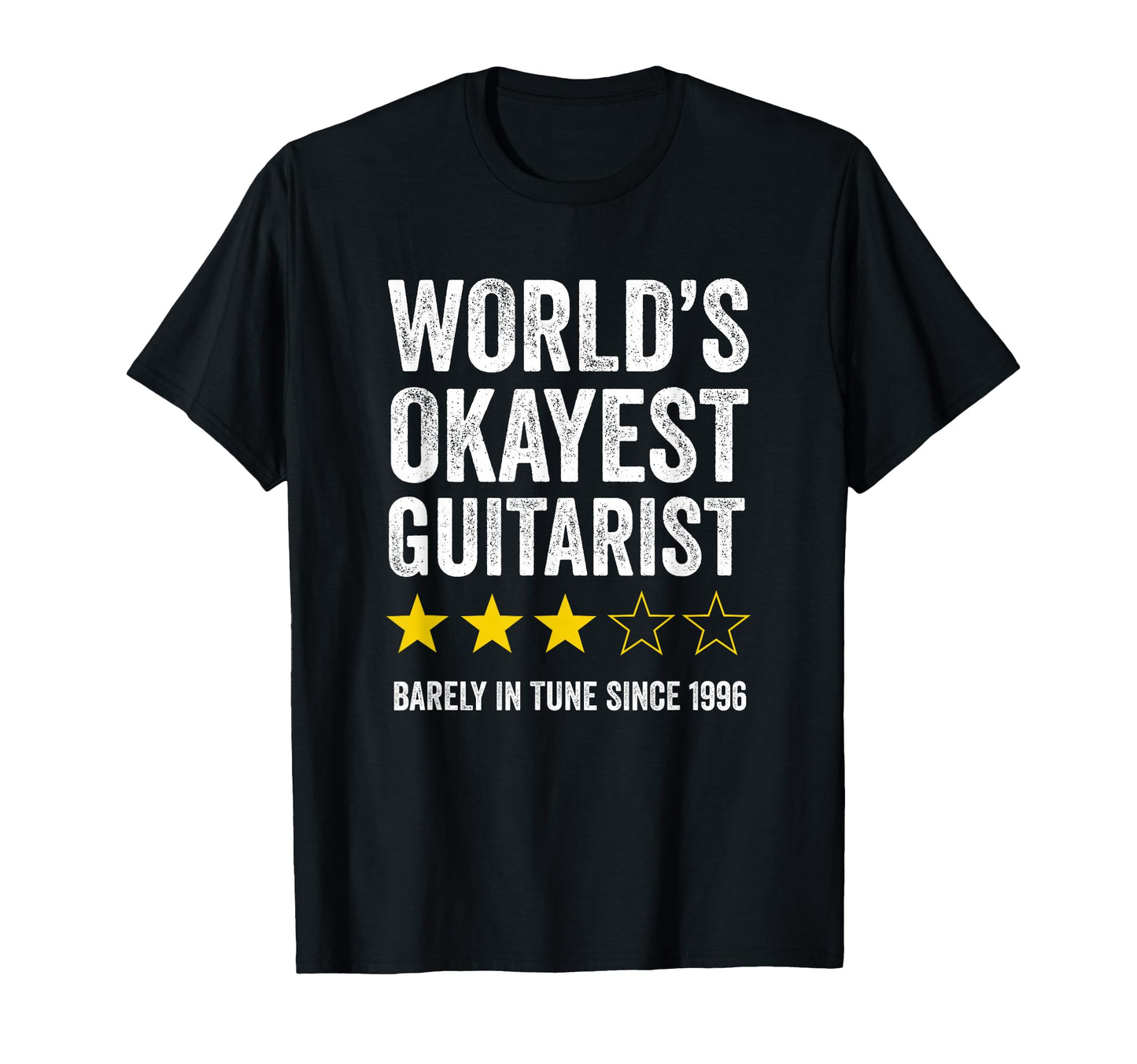 Worlds Okayest Guitarist Barely T-Shirt - Fun Novelty Design Men Women - T-Shirt, Sweatshirt, Hoodie