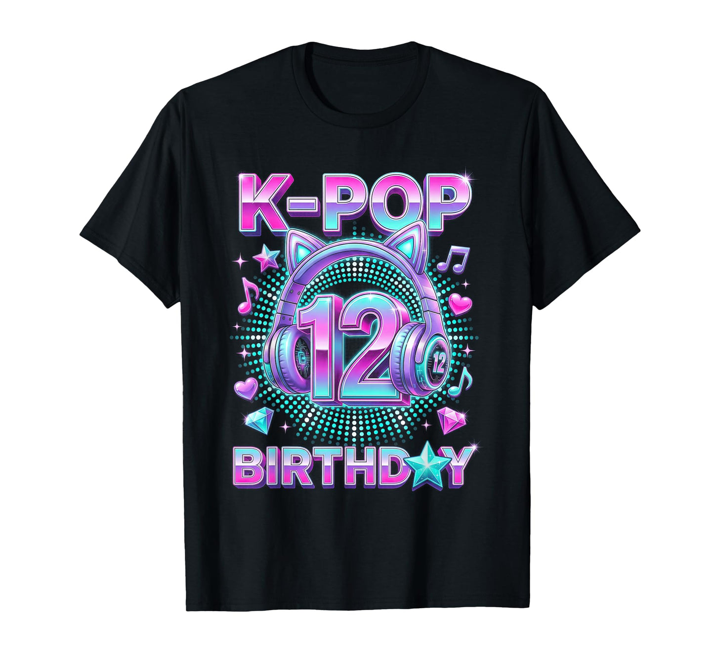 K Pop 12Th Birthday 12 Year Old Korean T-Shirt - Trendy Graphic for Adults - T-Shirt, Sweatshirt, Hoodie