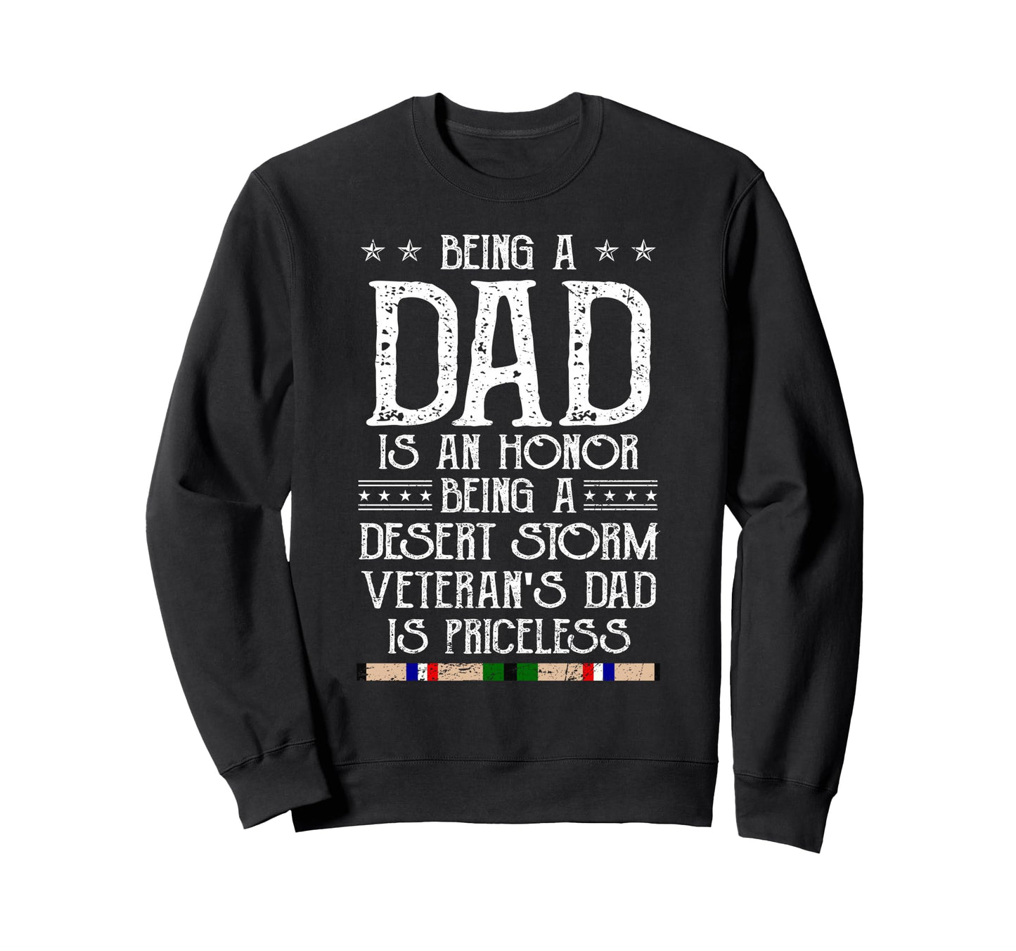 Proud Desert Storm Veteran Dad Sweatshirt - Streetwear Style for Adults - T-Shirt, Sweatshirt, Hoodie