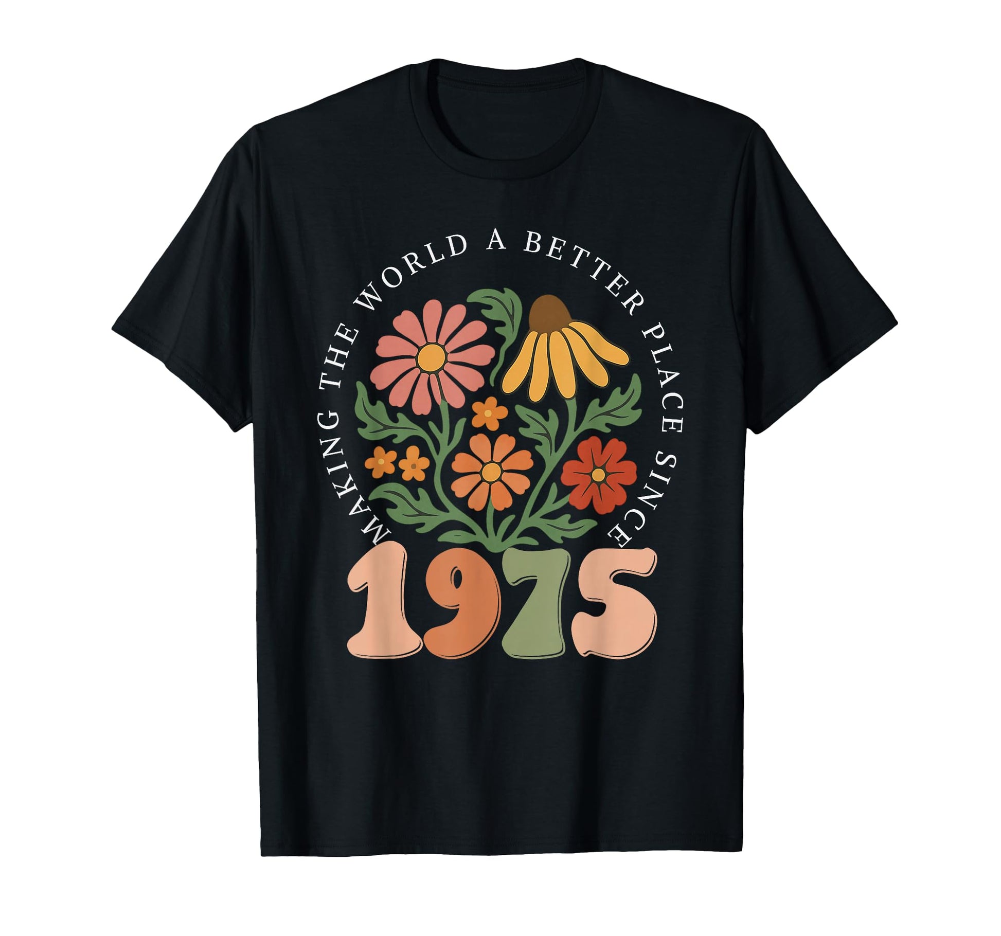 50 Years Old 1975 50Th Birthday Wildflower T-Shirt - Trendy Graphic Unisex - T-Shirt, Sweatshirt, Hoodie