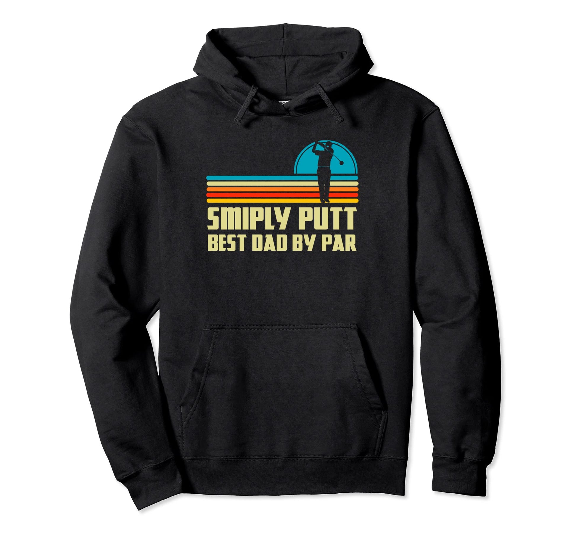 Simply Putt Best Dad Par Golf Dad Hoodie - Aesthetic Graphic for Adults - T-Shirt, Sweatshirt, Hoodie