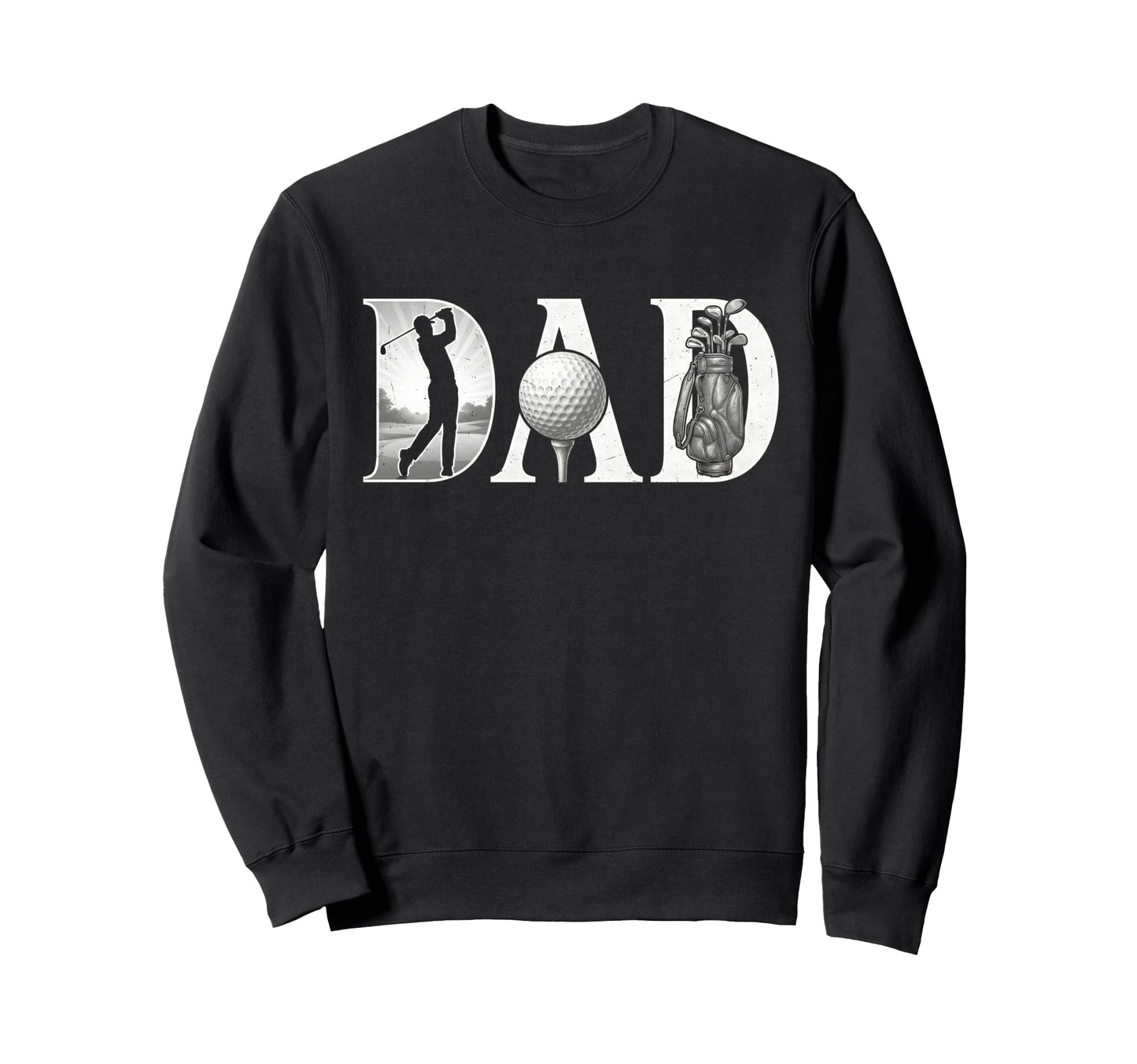 Golfing Dad Funny Golf Lover Sweatshirt - Fun Novelty Design for Adults - T-Shirt, Sweatshirt, Hoodie