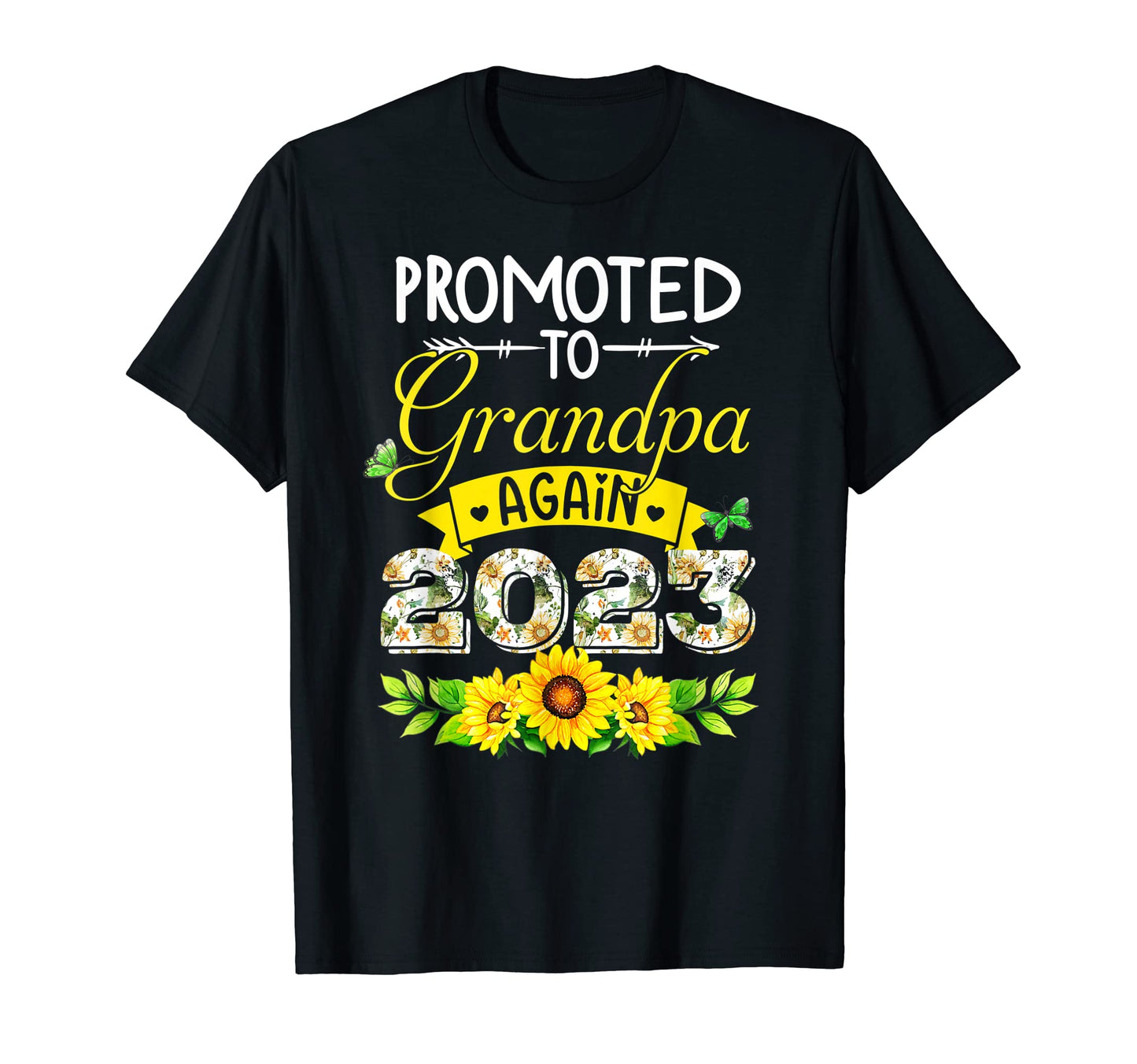 Promoted To Grandpa Again Fathers Day T-Shirt - Unique Graphic Unisex - T-Shirt, Sweatshirt, Hoodie