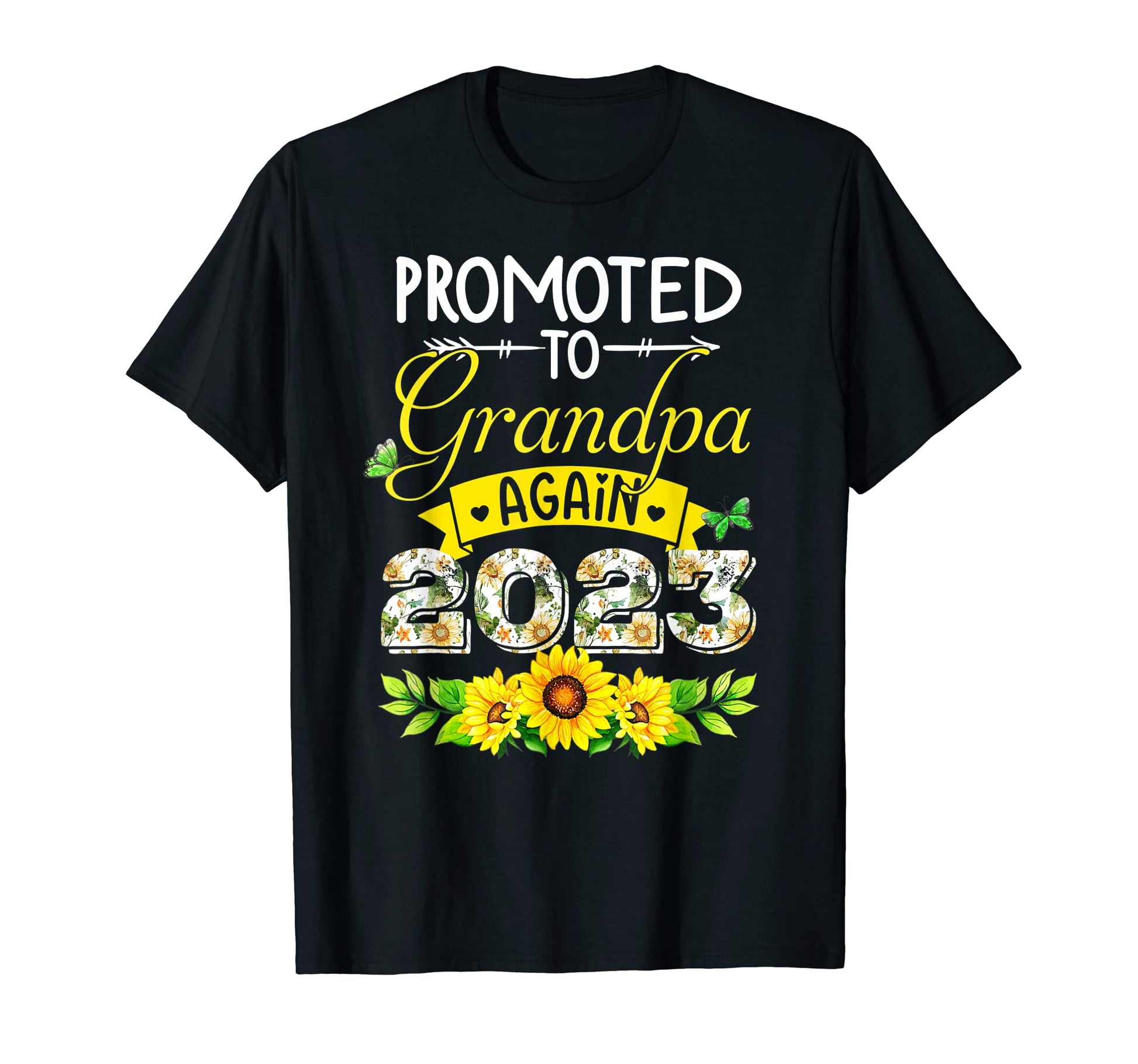 Promoted To Grandpa Again Fathers Day T-Shirt - Unique Graphic Unisex - T-Shirt, Sweatshirt, Hoodie