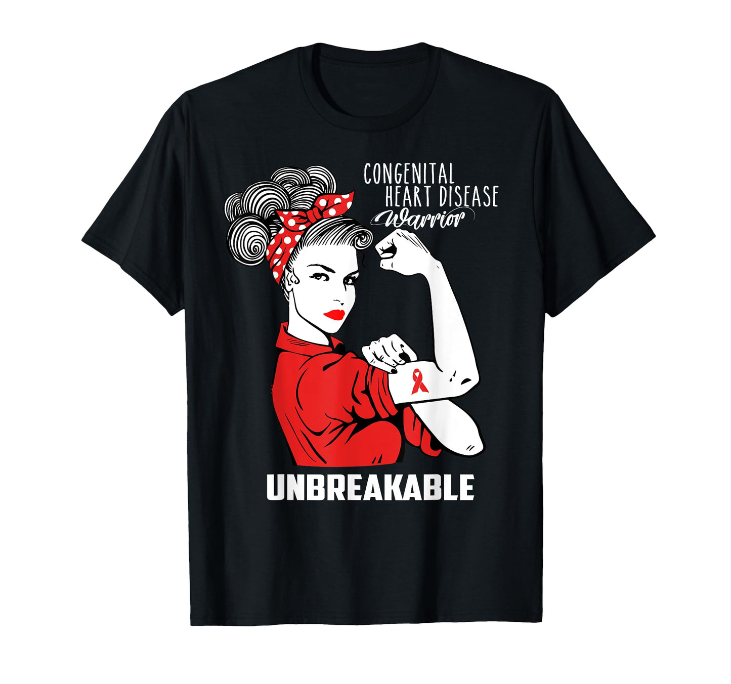 Congenital Heart Disease Unbreakable T-Shirt - Casual Everyday Wear Unisex - T-Shirt, Sweatshirt, Hoodie