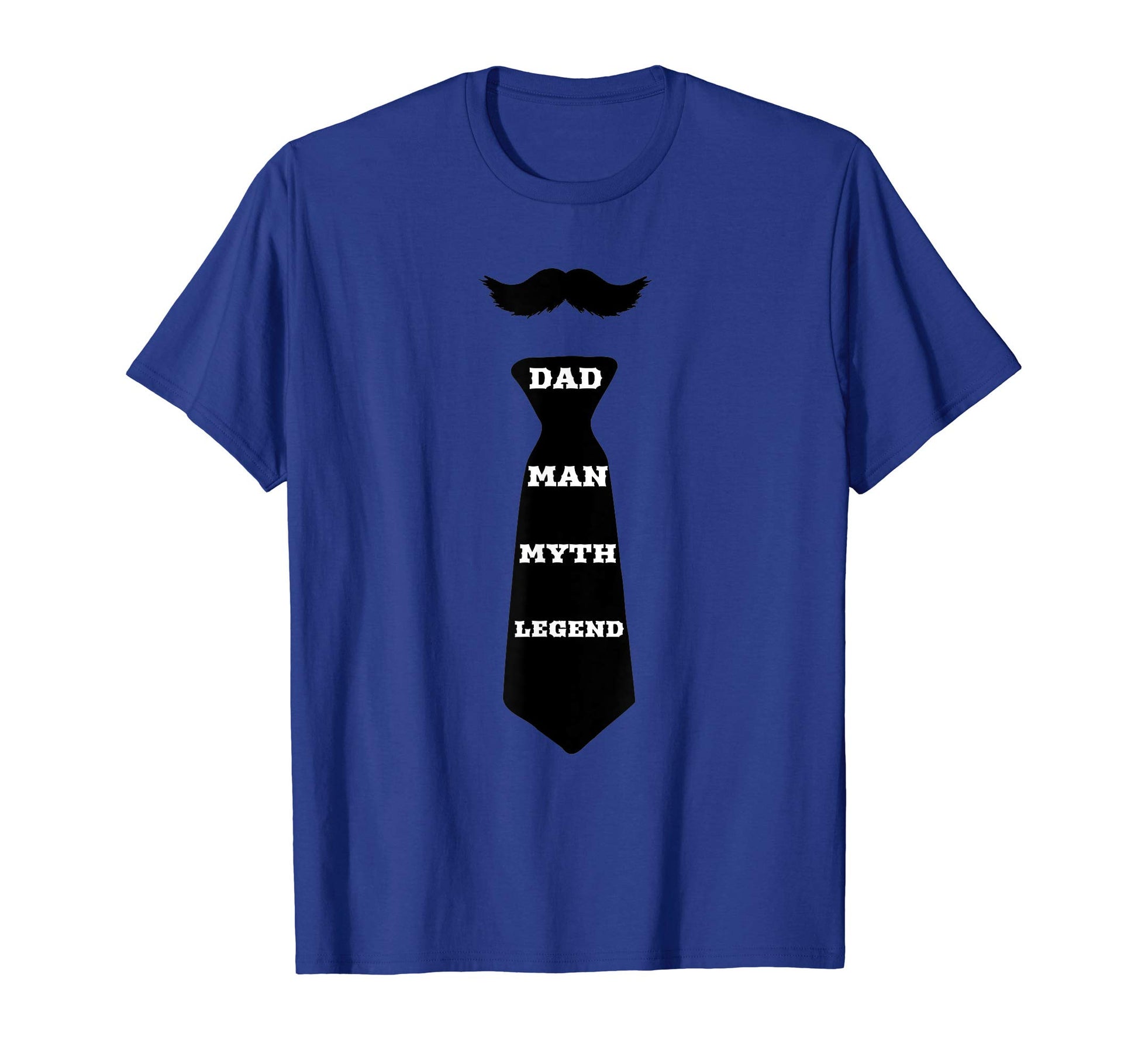Dad Myth Legend Necktie Mustache T-Shirt - Novelty Apparel for Adults - T-Shirt, Sweatshirt, Hoodie