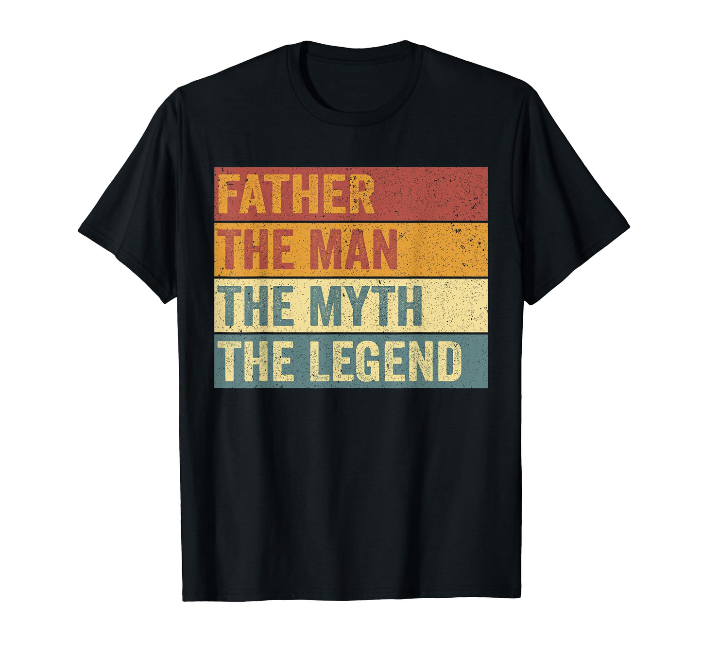 Father Myth Funny Dad Legend T-Shirt - Aesthetic Graphic Unisex - T-Shirt, Sweatshirt, Hoodie