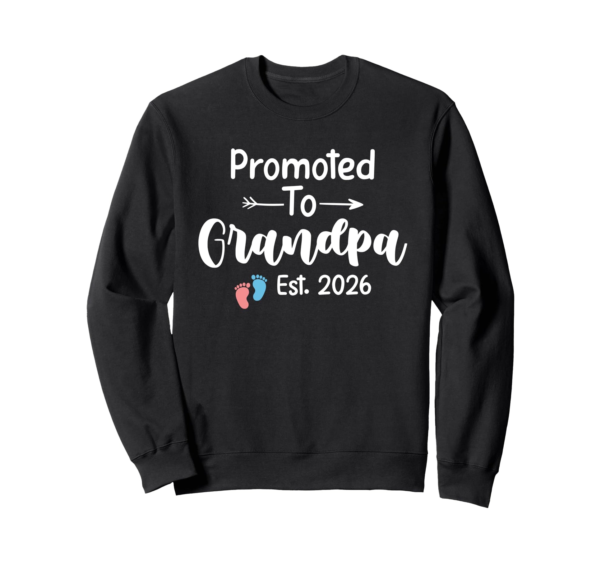Promoted To Grandpa 2026 Pregnancy Sweatshirt - Novelty Apparel Unisex - T-Shirt, Sweatshirt, Hoodie