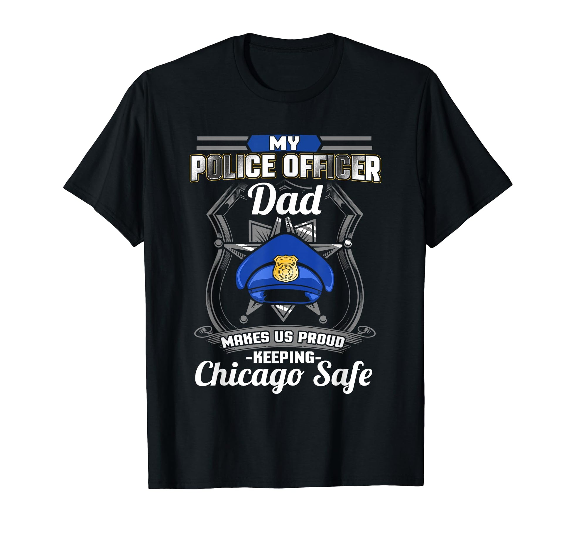 Chicago Police Dad Family Police T-Shirt - Aesthetic Graphic for Adults - T-Shirt, Sweatshirt, Hoodie