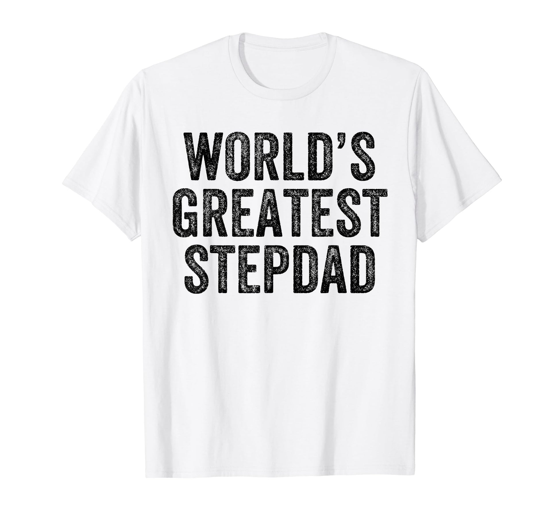 Worlds Greatest Stepdad Funny Dad Joke T-Shirt - Graphic Print for Adults - T-Shirt, Sweatshirt, Hoodie