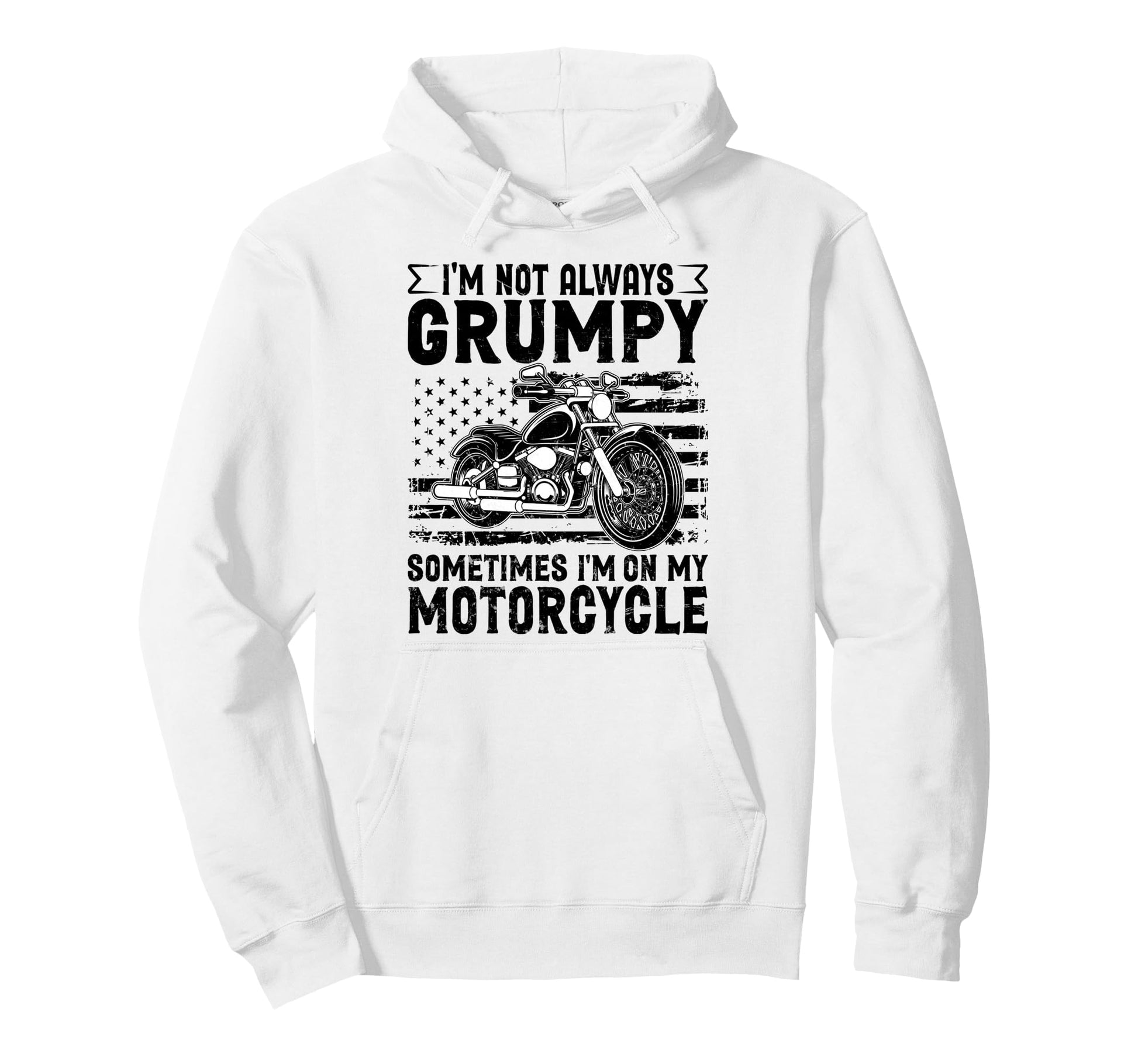Grumpy Motorcycle Rider Funny Im Not Hoodie - Unique Graphic Men Women - T-Shirt, Sweatshirt, Hoodie
