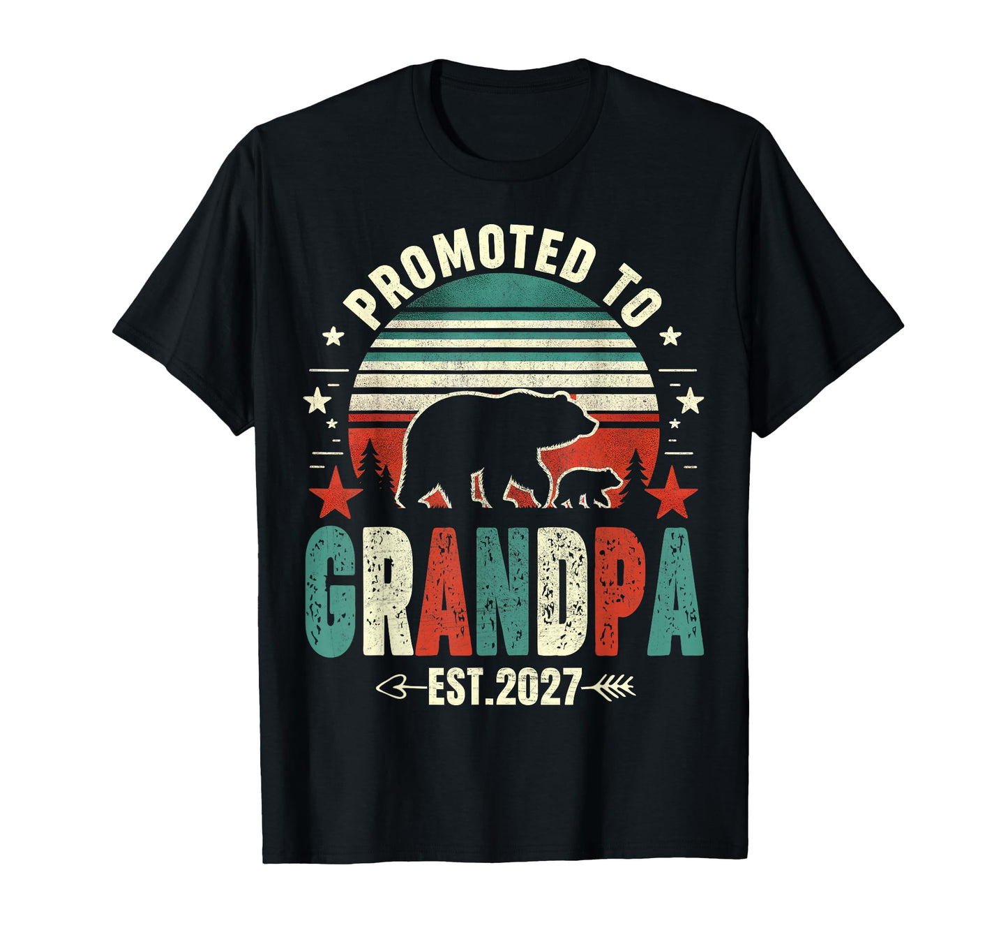 Promoted To Grandpa 2027 Funny New T-Shirt - Unique Graphic Men Women - T-Shirt, Sweatshirt, Hoodie