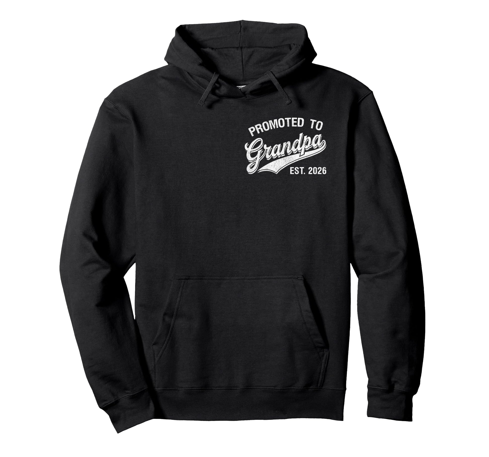 Promoted To Grandpa Est 2026 Soon To Be Hoodie - Streetwear Style Unisex - T-Shirt, Sweatshirt, Hoodie