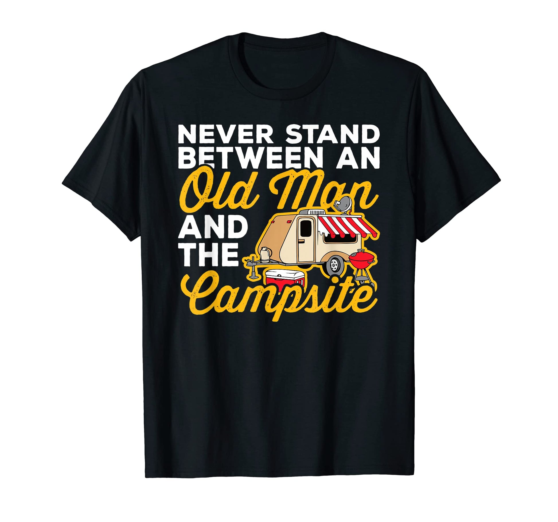 Mens Never Stand Between Old And T-Shirt - Casual Everyday Wear for Adults - T-Shirt, Sweatshirt, Hoodie