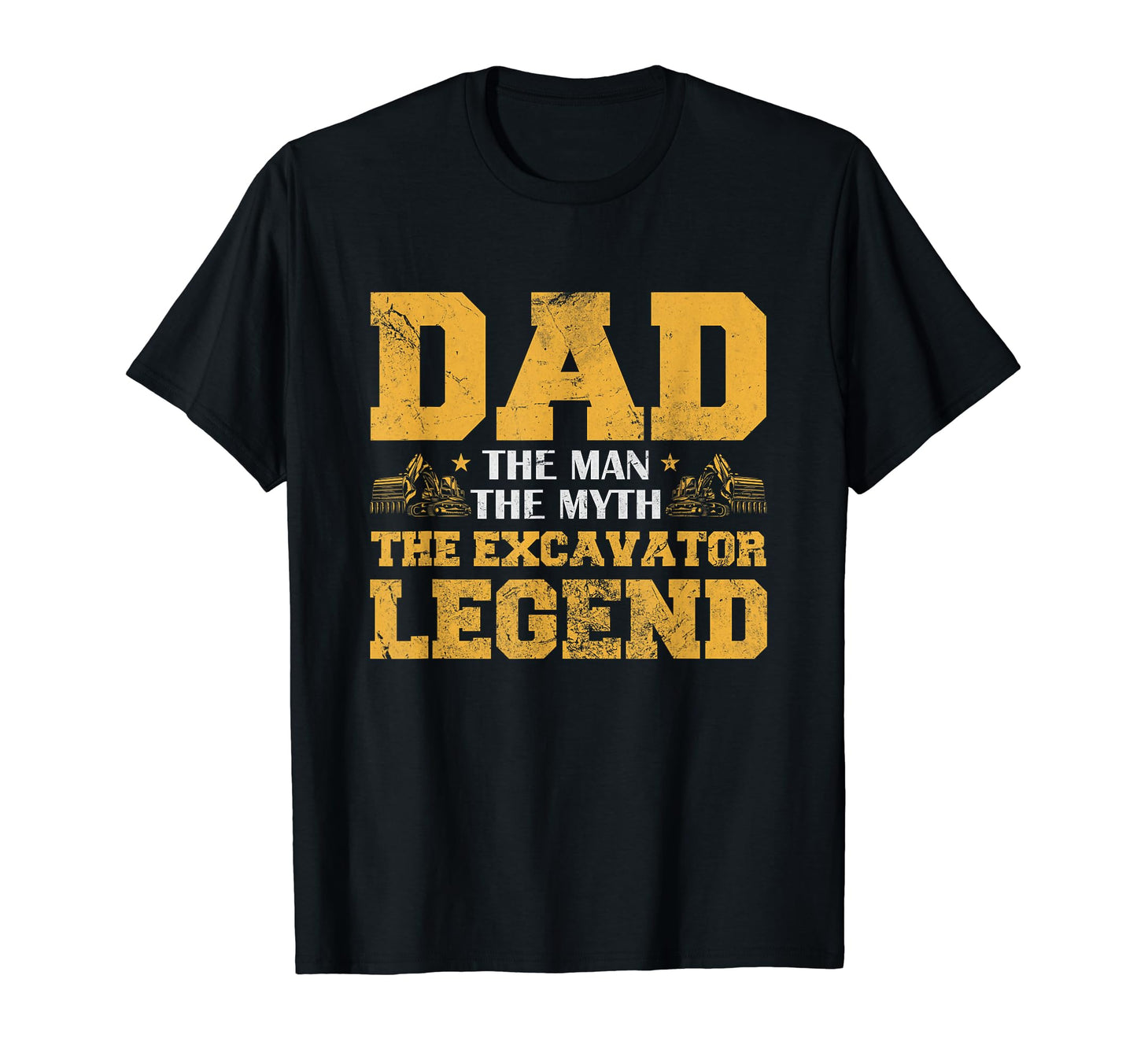 Dad Myth Excavator Legend Father T-Shirt - Fun Novelty Design for Adults - T-Shirt, Sweatshirt, Hoodie