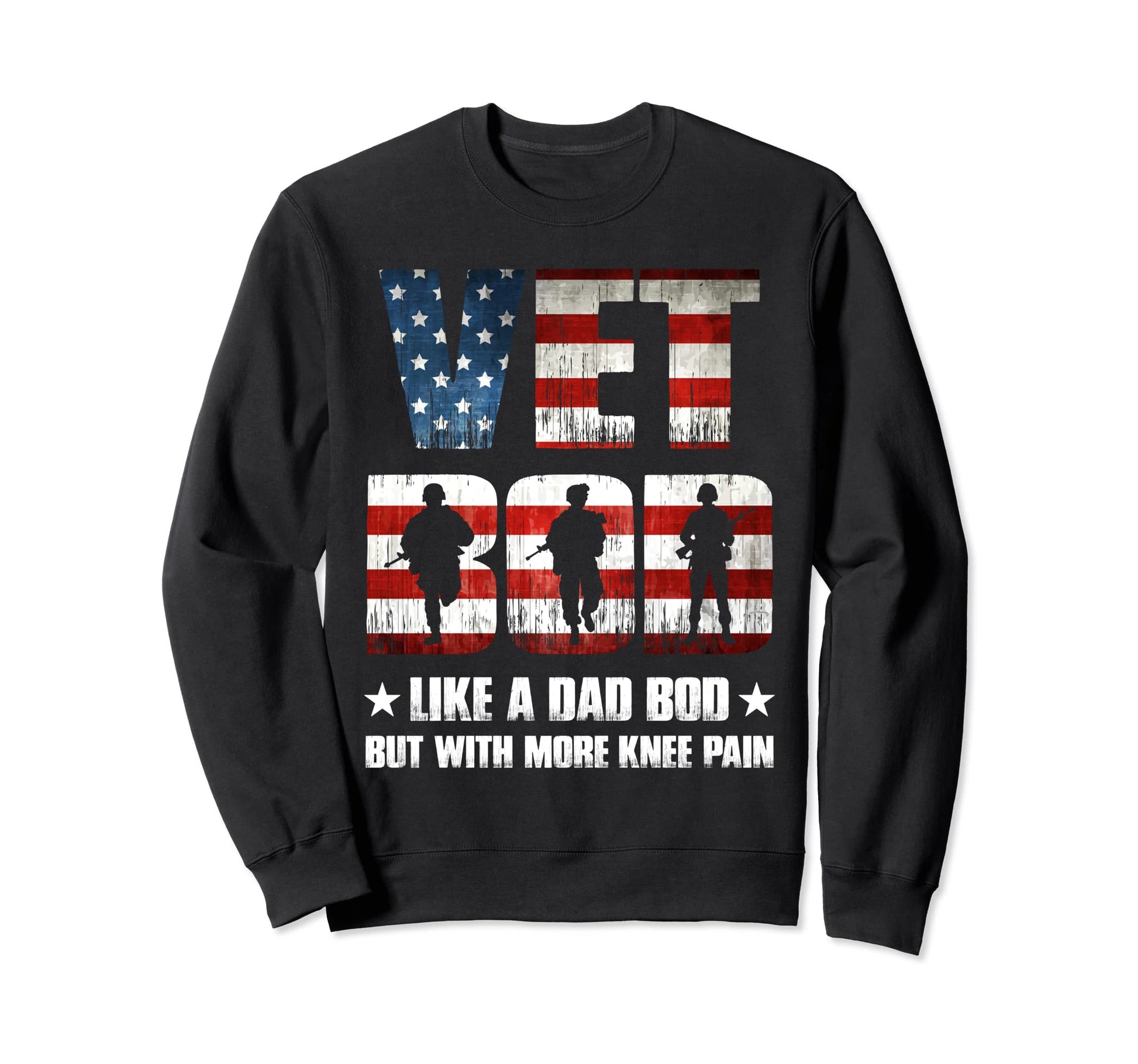 Vet Bod Like Dad Bod But More Knee Sweatshirt - Aesthetic Graphic Unisex - T-Shirt, Sweatshirt, Hoodie
