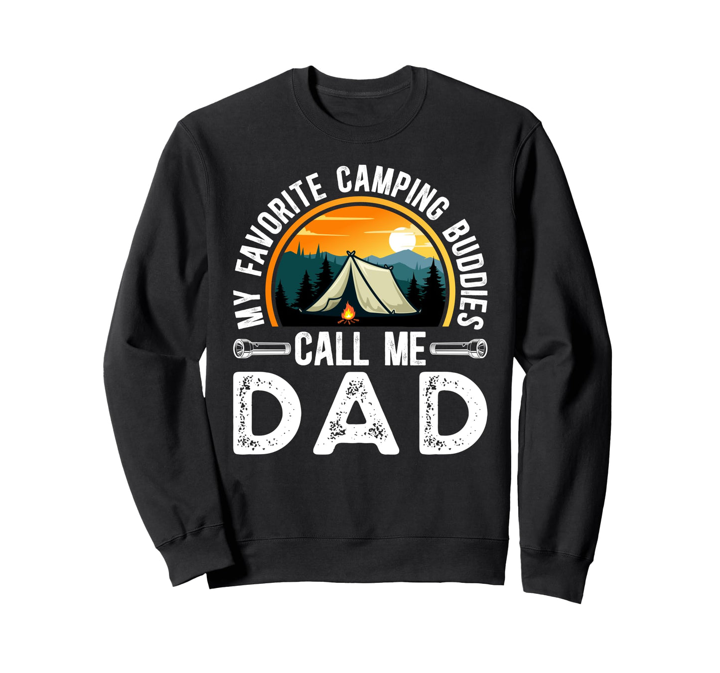 Camping Buddies Call Me Dad Sweatshirt - Custom Art Print for Adults - T-Shirt, Sweatshirt, Hoodie