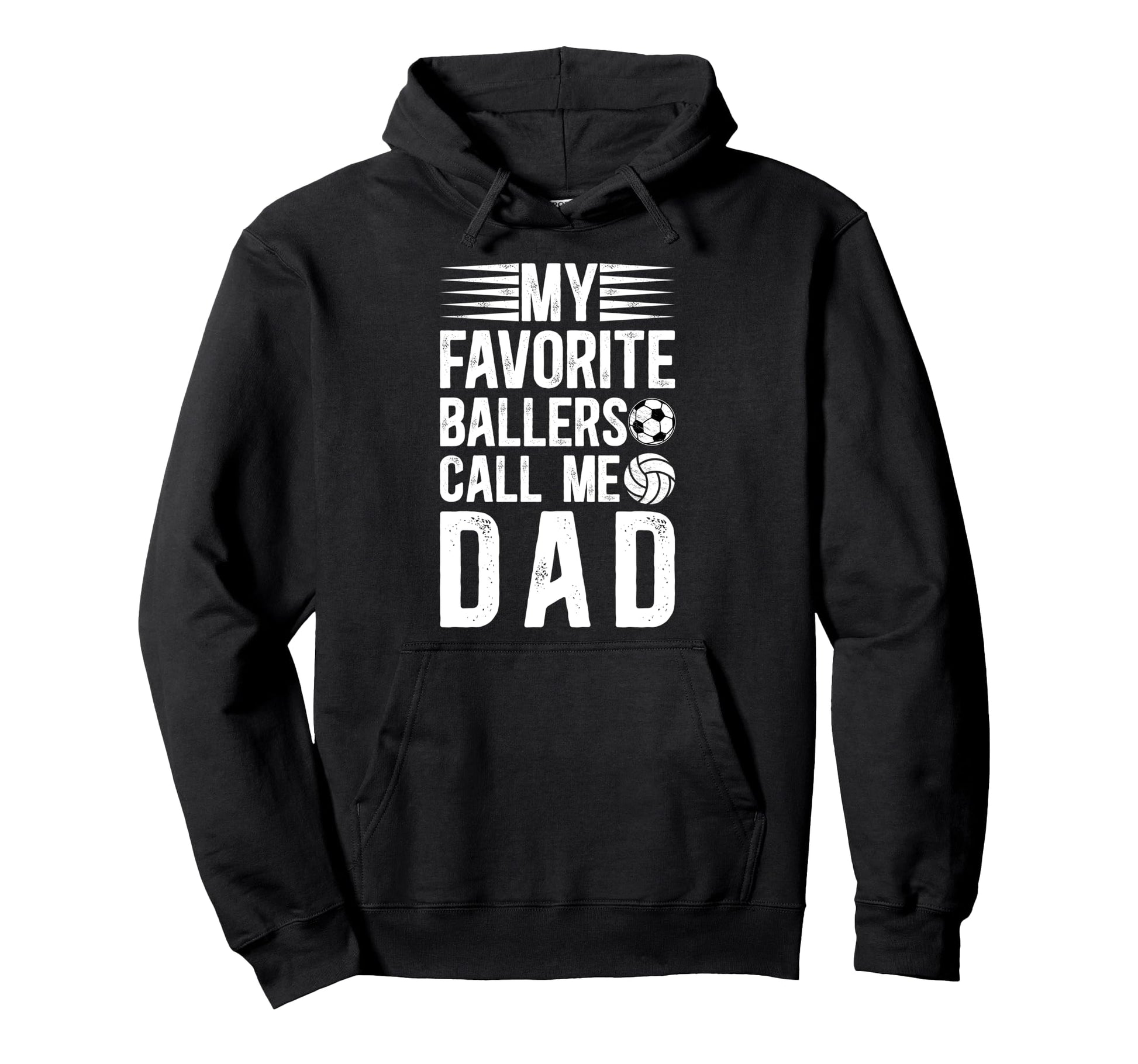 My Favorite Ballers Call Me Dad Hoodie - Casual Everyday Wear for Adults - T-Shirt, Sweatshirt, Hoodie