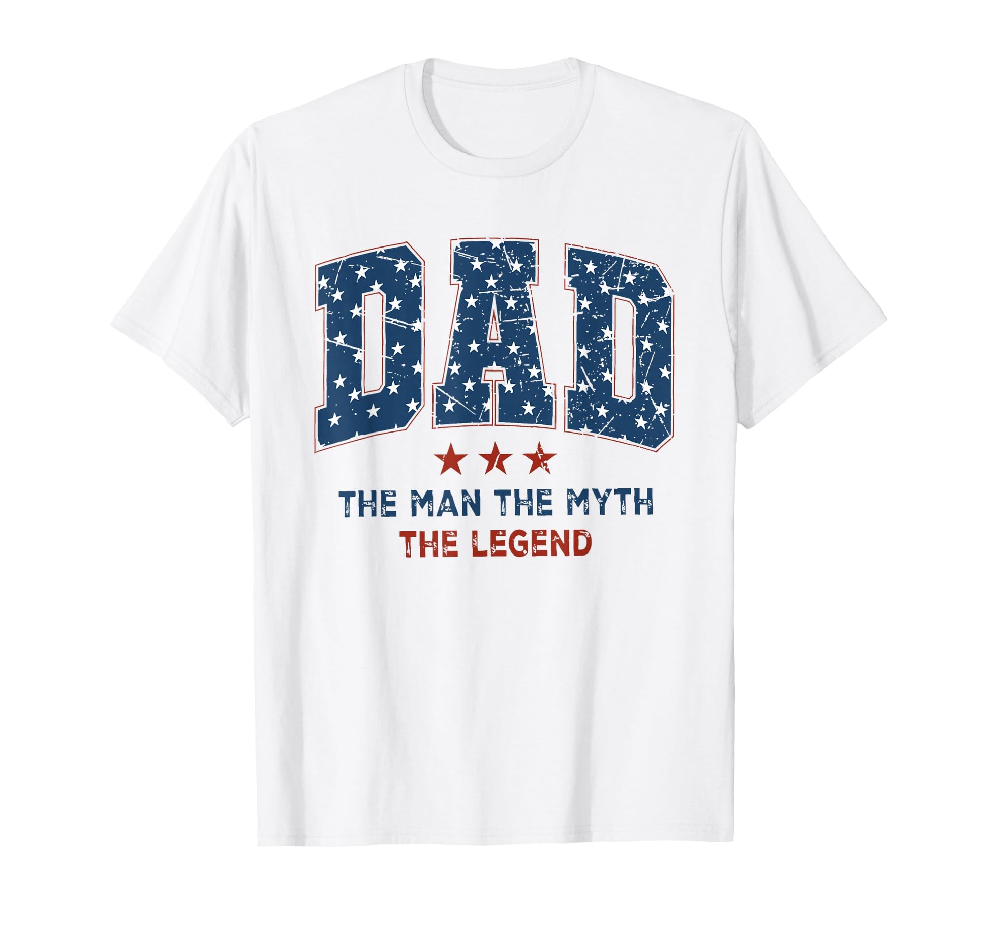 Dad Myth Legend Funny Daddy Dad T-Shirt - Casual Everyday Wear Unisex - T-Shirt, Sweatshirt, Hoodie