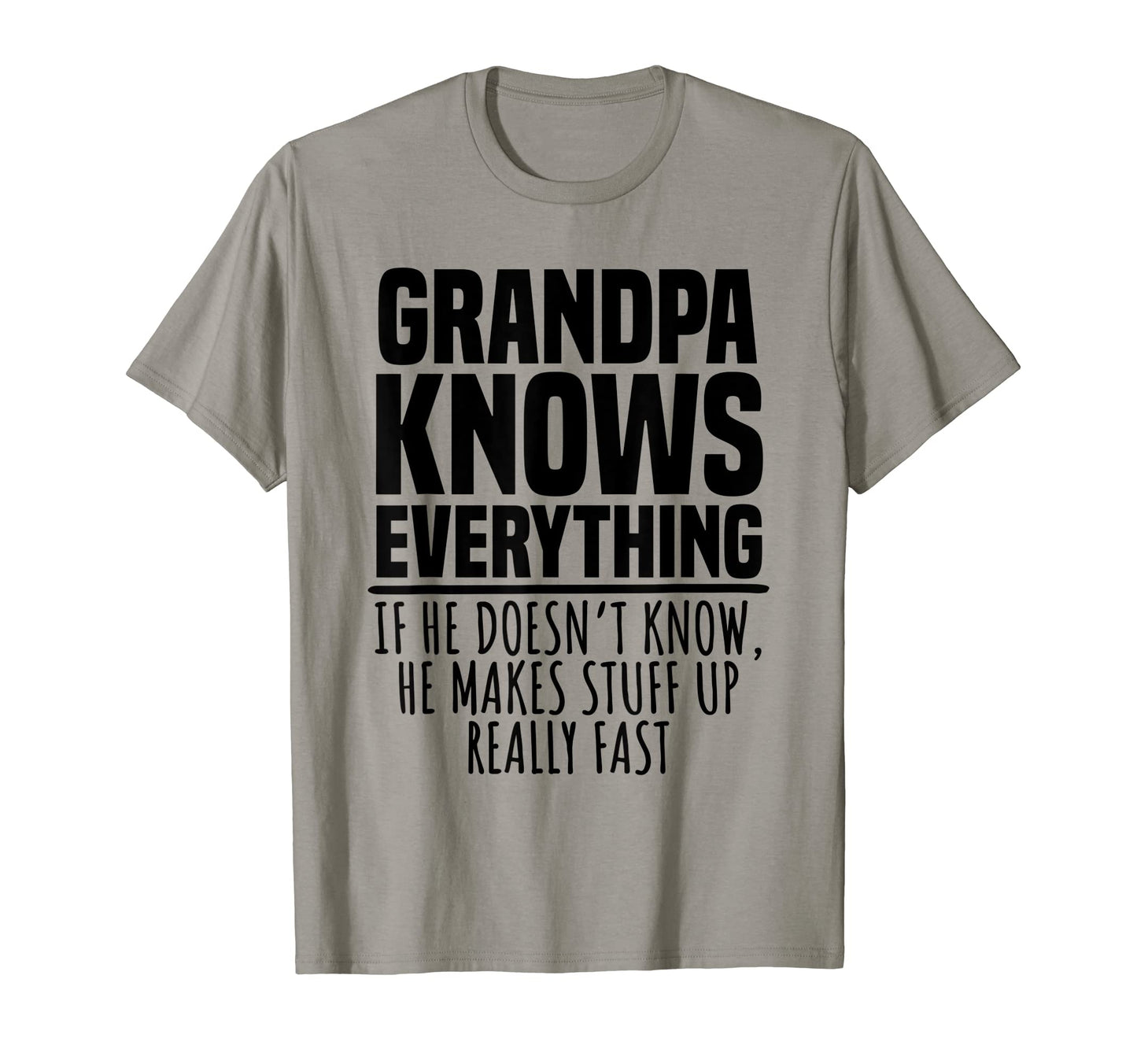 Mens Grandpa Knows Everything Funny Pop T-Shirt - Graphic Print Men Women - T-Shirt, Sweatshirt, Hoodie