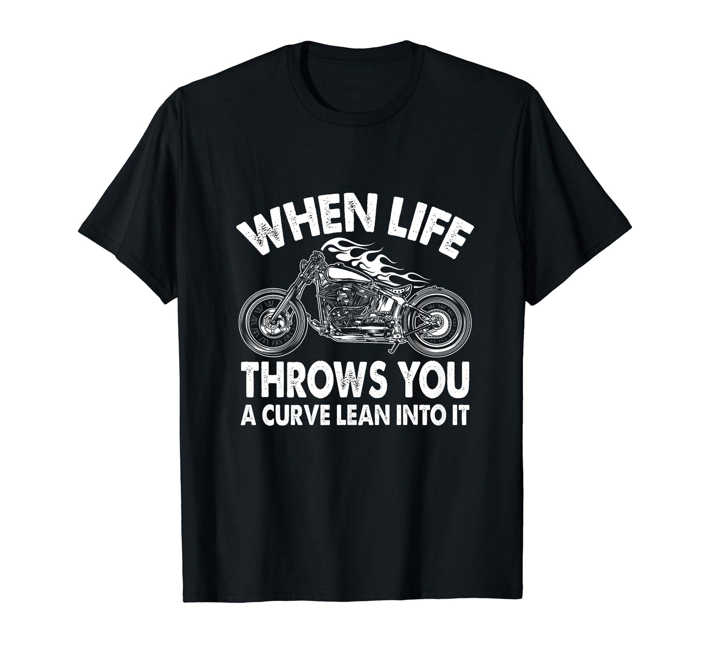 Motorcycle Biker When Life Throws You T-Shirt - Streetwear Style Unisex - T-Shirt, Sweatshirt, Hoodie