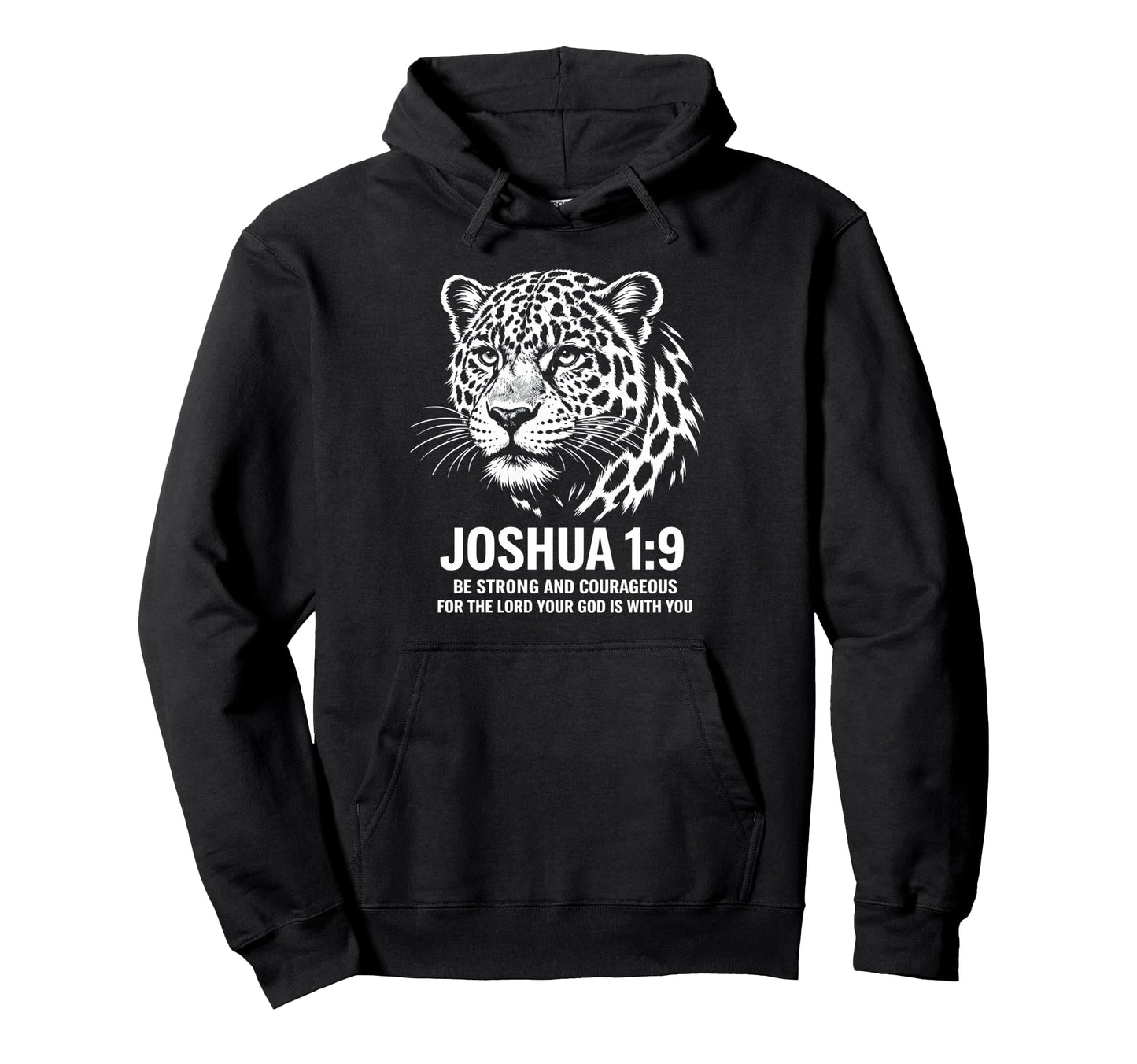 Joshua 1 9 Jaguar Faith Strength Hoodie - Novelty Apparel Men Women - T-Shirt, Sweatshirt, Hoodie
