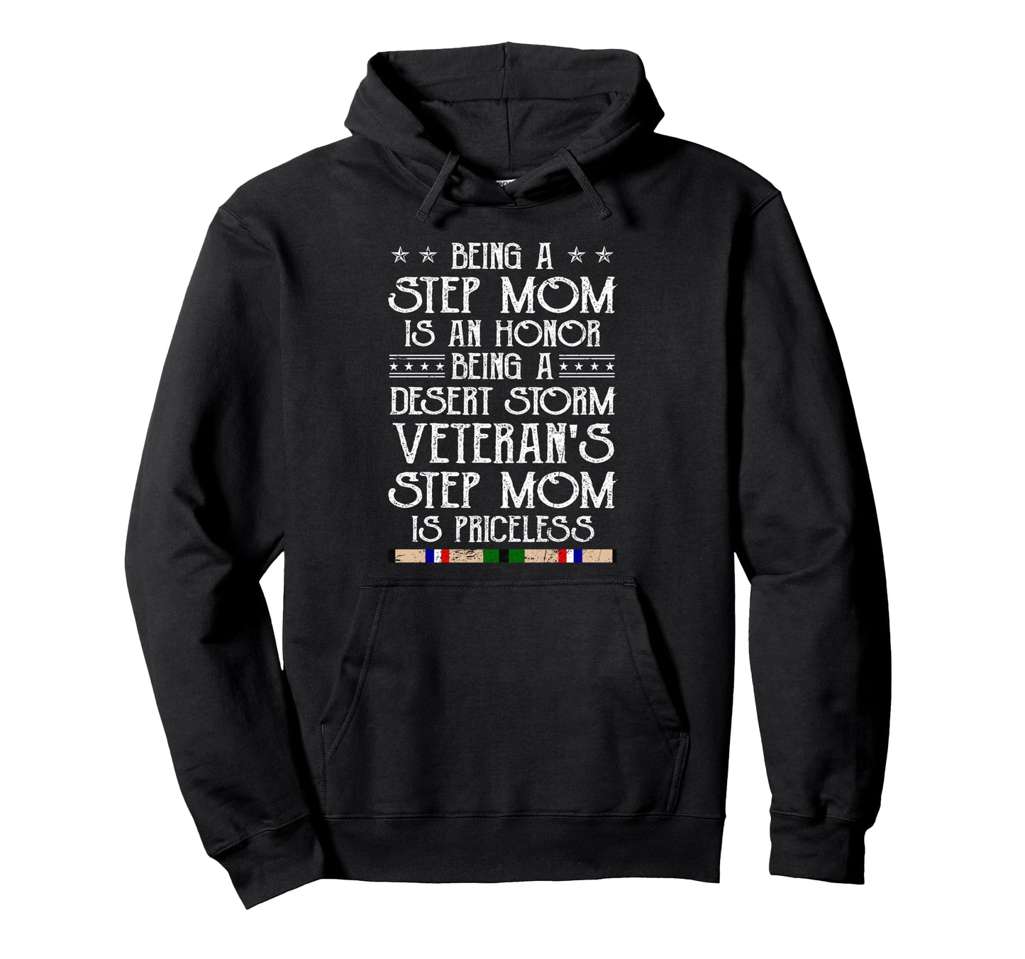 Proud Desert Storm Veteran Step Mom Gulf Hoodie - Trendy Graphic Men Women - T-Shirt, Sweatshirt, Hoodie