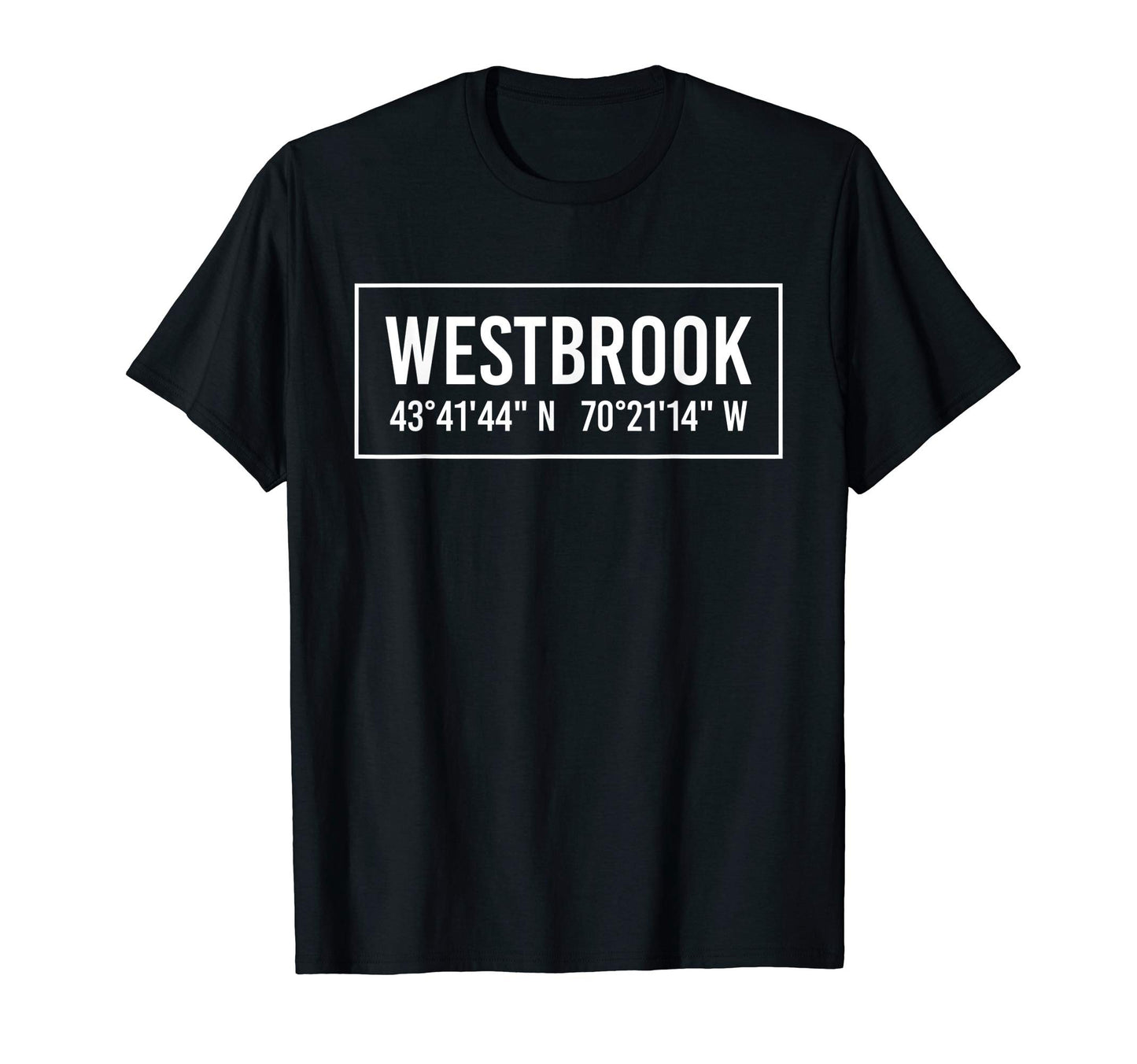 Westbrook Me Maine Funny City T-Shirt - Trendy Graphic Men Women - T-Shirt, Sweatshirt, Hoodie