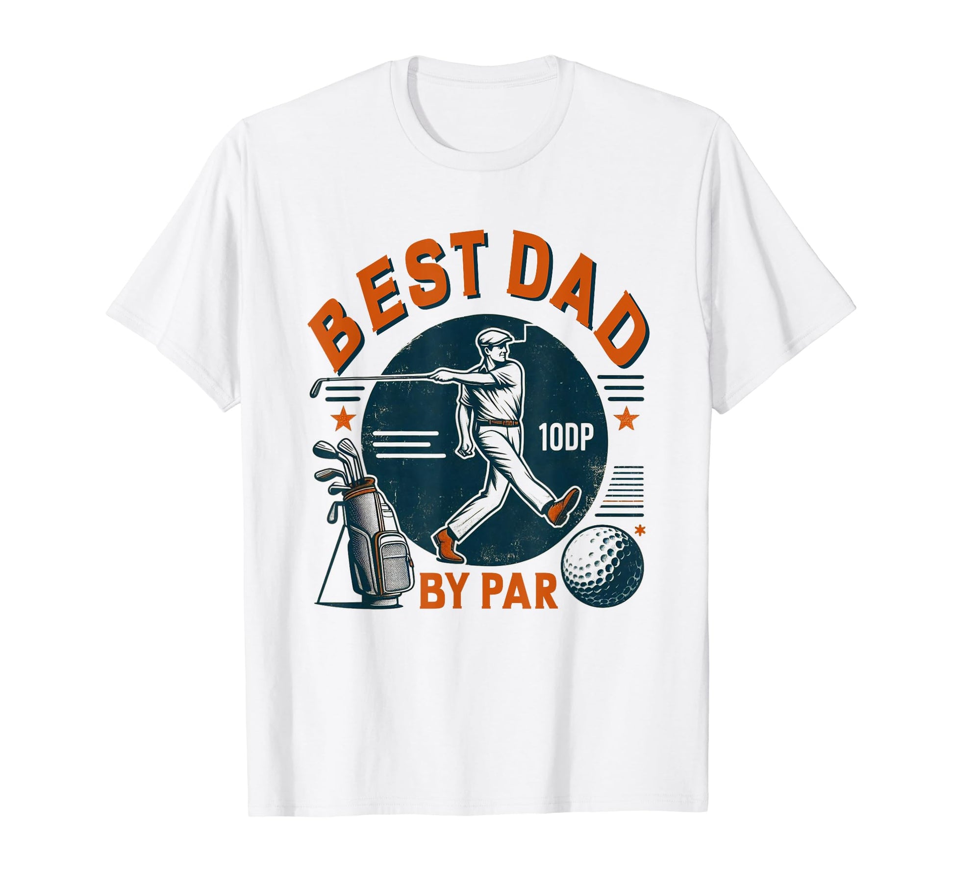 Best Dad Par Golfing Dad Father Par T-Shirt - Streetwear Style Unisex - T-Shirt, Sweatshirt, Hoodie