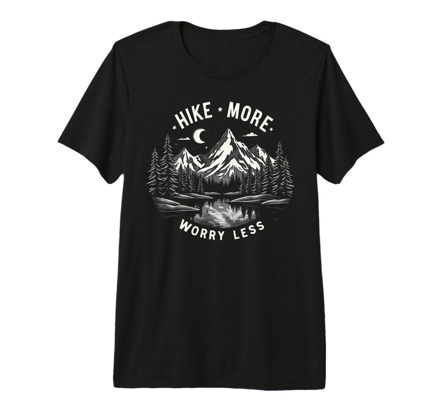 Funny Hike More Hiking Hiker T-Shirt - Fun Novelty Design for Adults - T-Shirt, Sweatshirt, Hoodie
