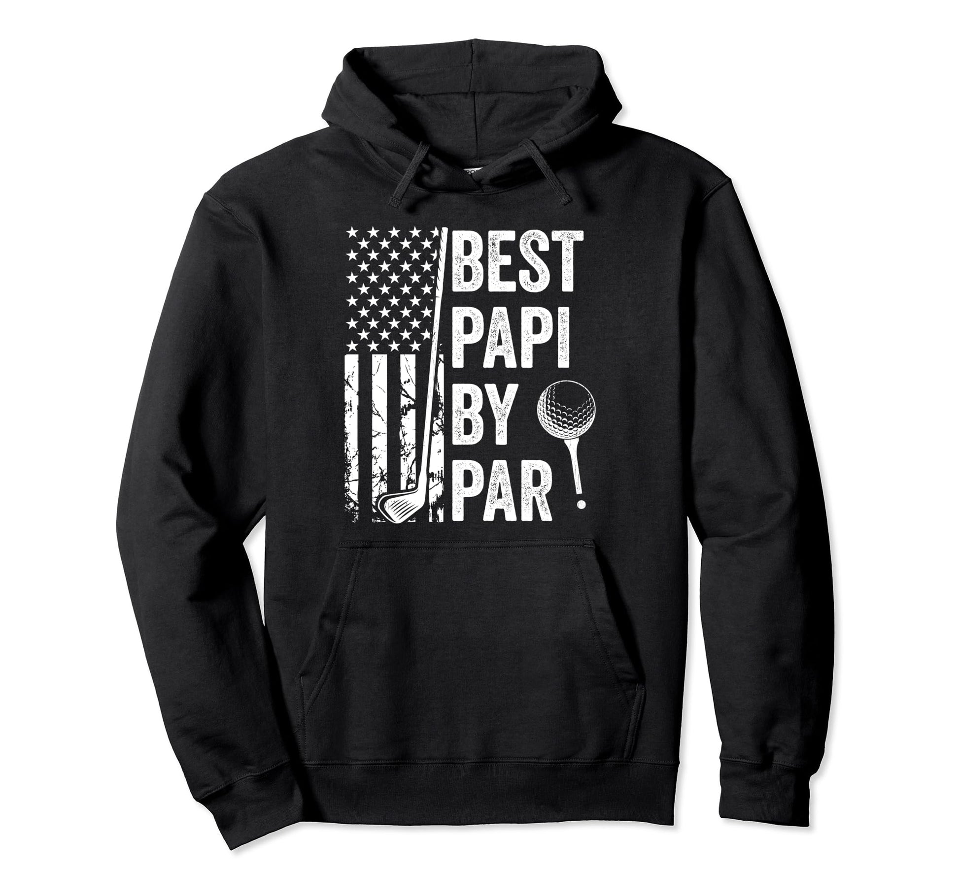 Best Papi Par Usa Flag Golf Fathers Day Hoodie - Fun Novelty Design Unisex - T-Shirt, Sweatshirt, Hoodie