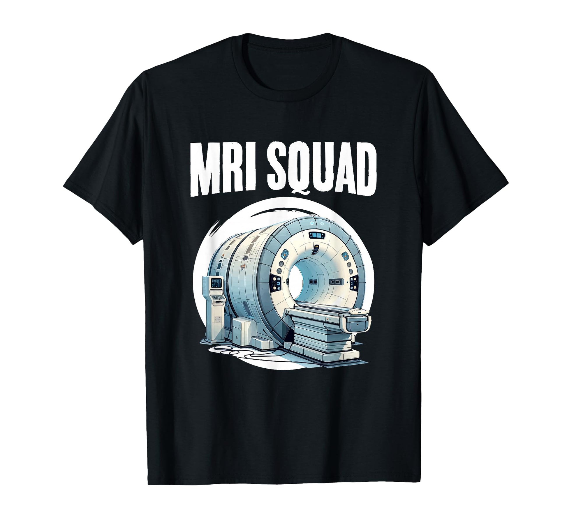 Mri Squad Radiologist Radiologic T-Shirt - Casual Everyday Wear for Adults - T-Shirt, Sweatshirt, Hoodie