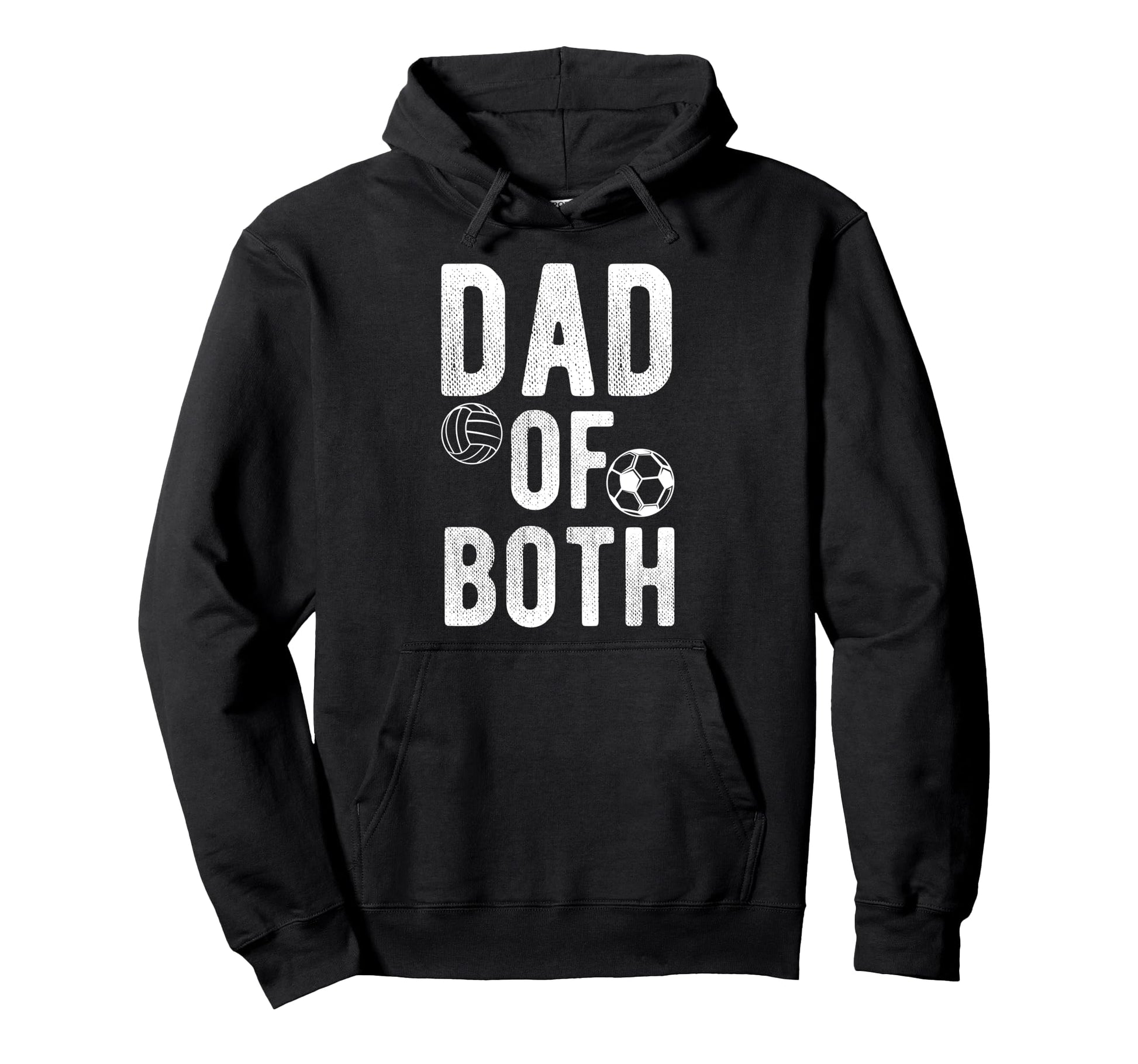Dad Both Proud Soccer Volleyball Hoodie - Casual Everyday Wear Men Women - T-Shirt, Sweatshirt, Hoodie