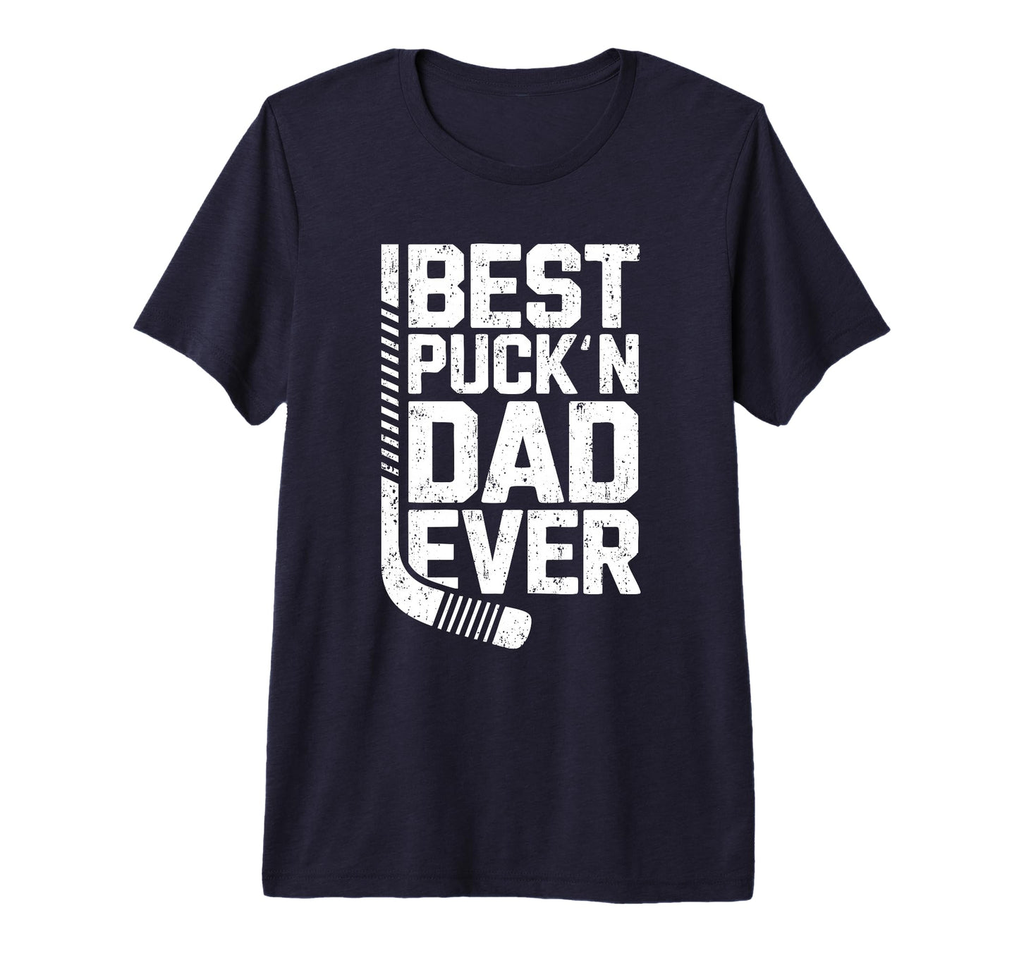 Mens Best Puckn Dad Ever Funny Hockey T-Shirt - Streetwear Style Men Women - T-Shirt, Sweatshirt, Hoodie