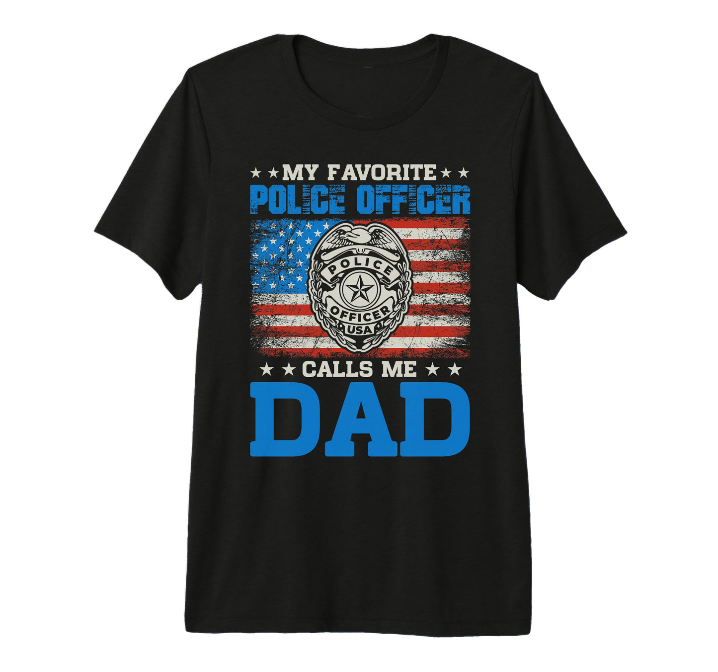 My Favorite Police Officer Calls Me T-Shirt - Custom Art Print for Adults - T-Shirt, Sweatshirt, Hoodie