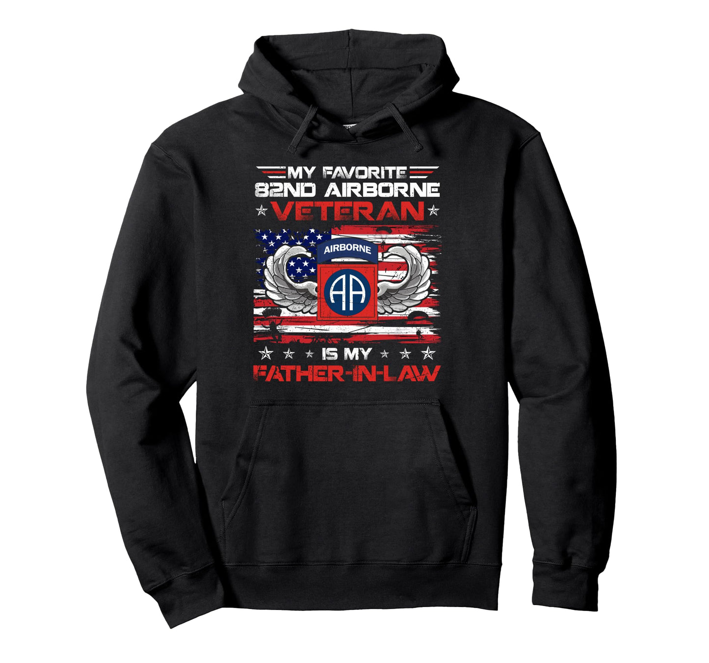 My Favorite 82Nd Airborne Veteran Is Hoodie - Minimalist Print Men Women - T-Shirt, Sweatshirt, Hoodie