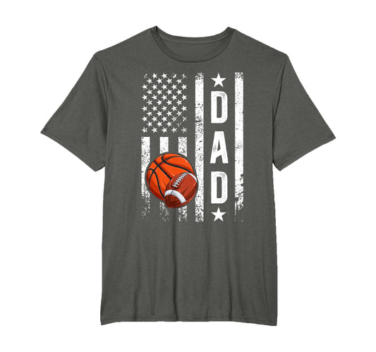 Basketball Football Dad Us Flag T-Shirt - Casual Everyday Wear Men Women - T-Shirt, Sweatshirt, Hoodie