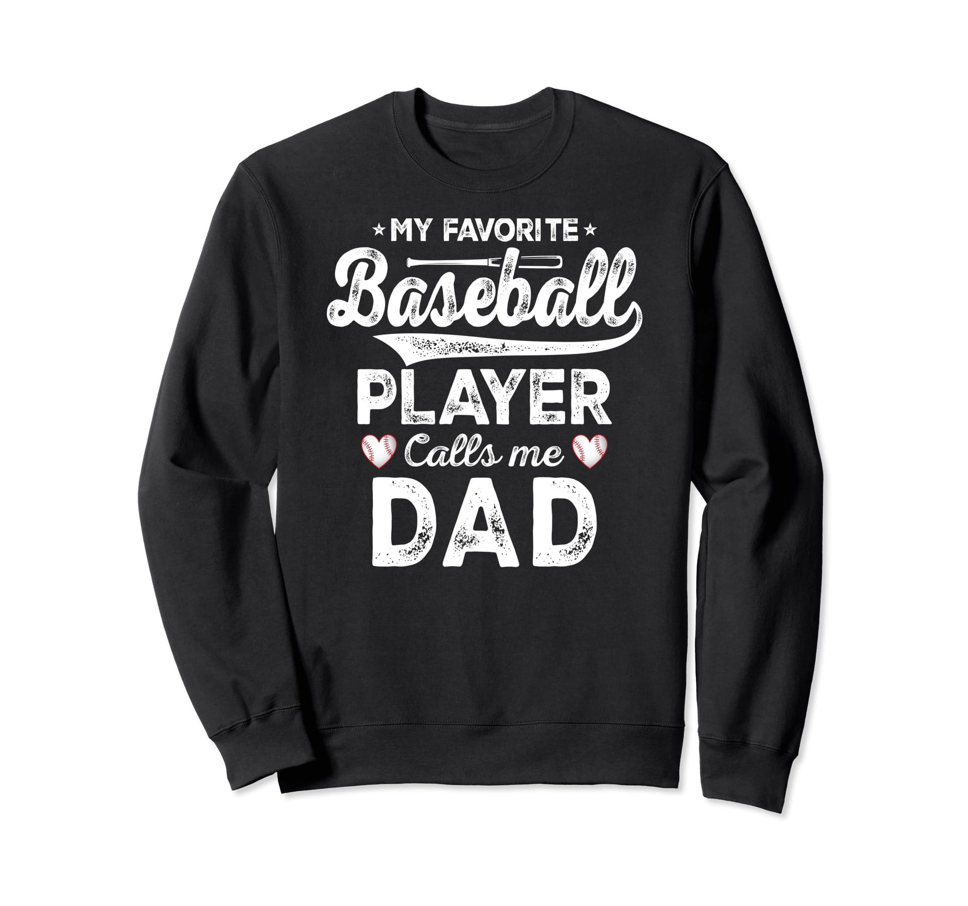 My Favorite Baseball Player Calls Me Sweatshirt - Novelty Apparel Unisex - T-Shirt, Sweatshirt, Hoodie